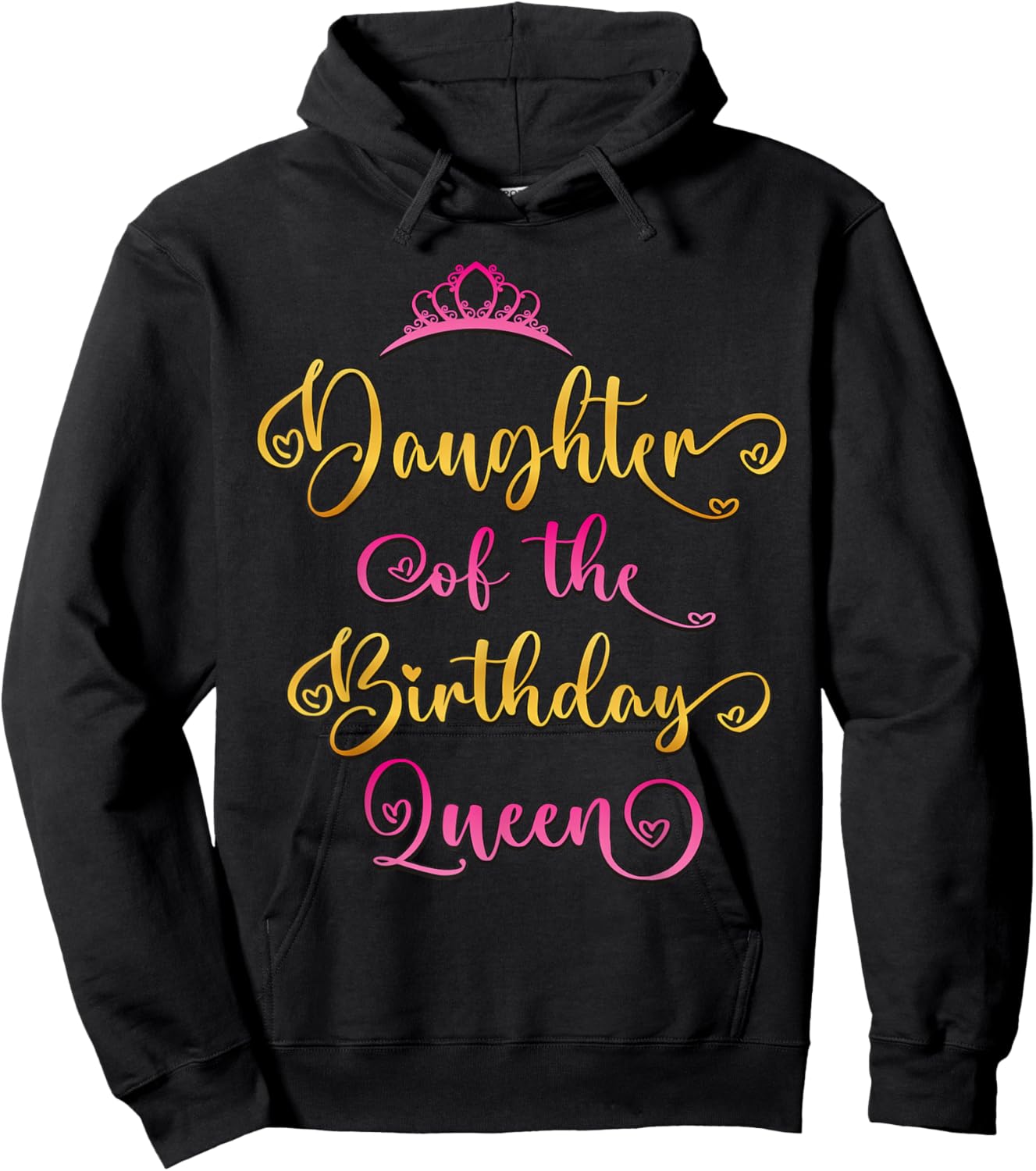 Daughter of The Birthday Queen Bday Party Hoodie - Hoodie | Black