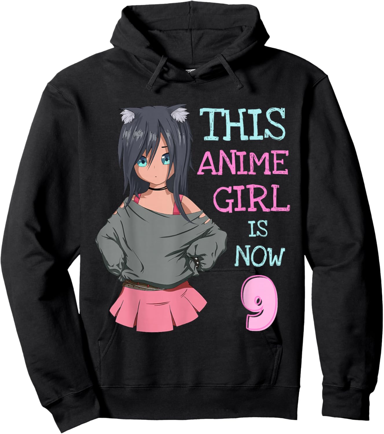 This Anime Girl is Now 9 Years Old Birthday Girl Kawaii Hoodie - Hoodie | Black