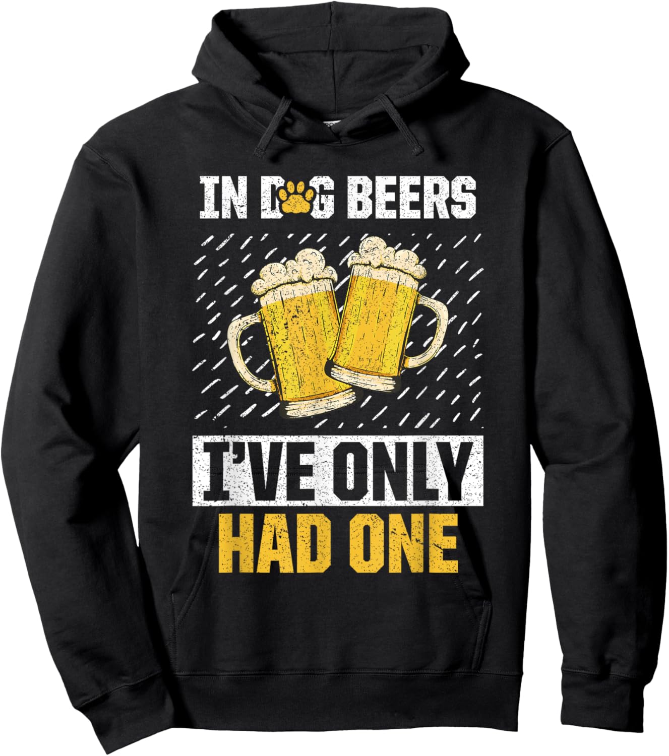 In Dog Beers I've Only Had Beer Brew Drinker Lover Hoodie - Hoodie | Black