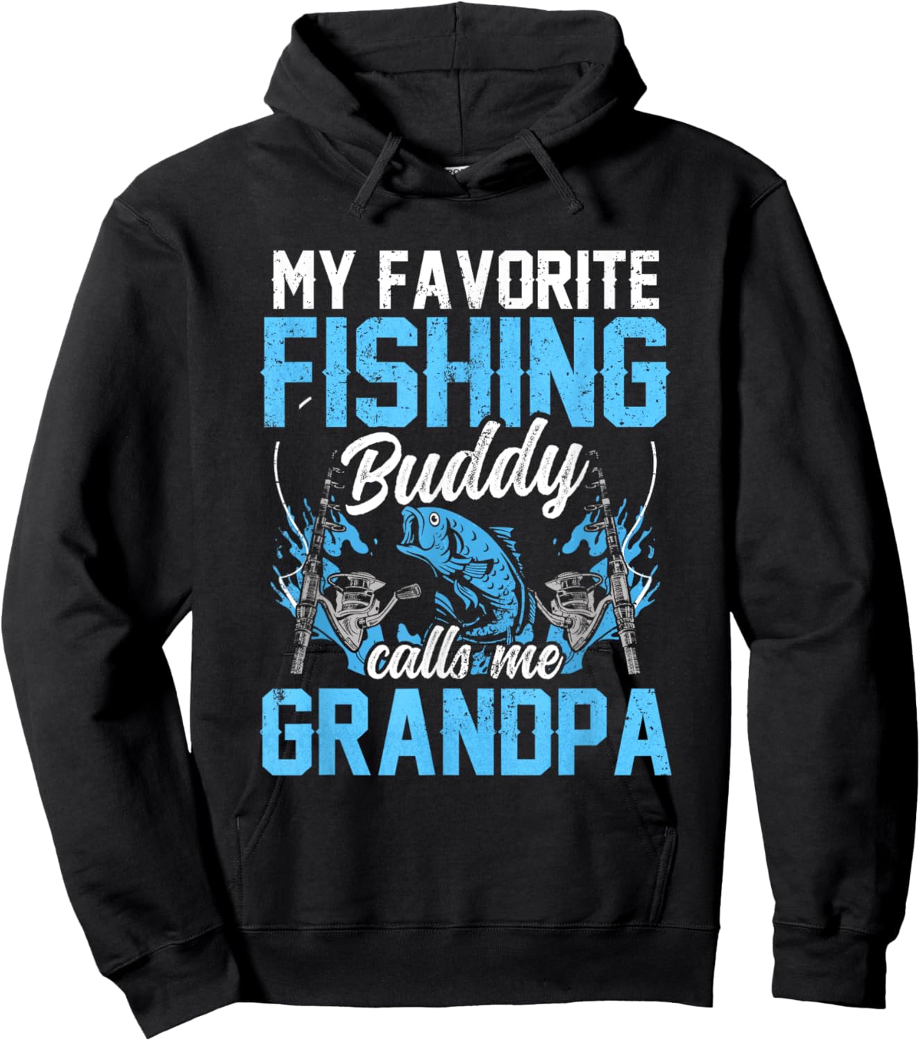 My Favorite Fishing Buddy Calls Me Grandpa Fisher Buddies Hoodie - Hoodie | Black