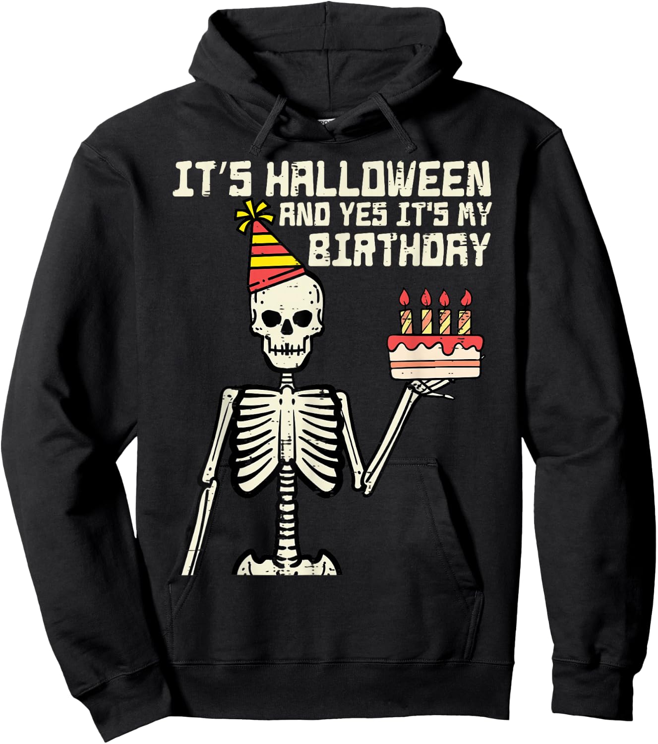 Its Halloween Yes My Birthday Skeleton Costume Men Women Kid Hoodie - Hoodie | Black