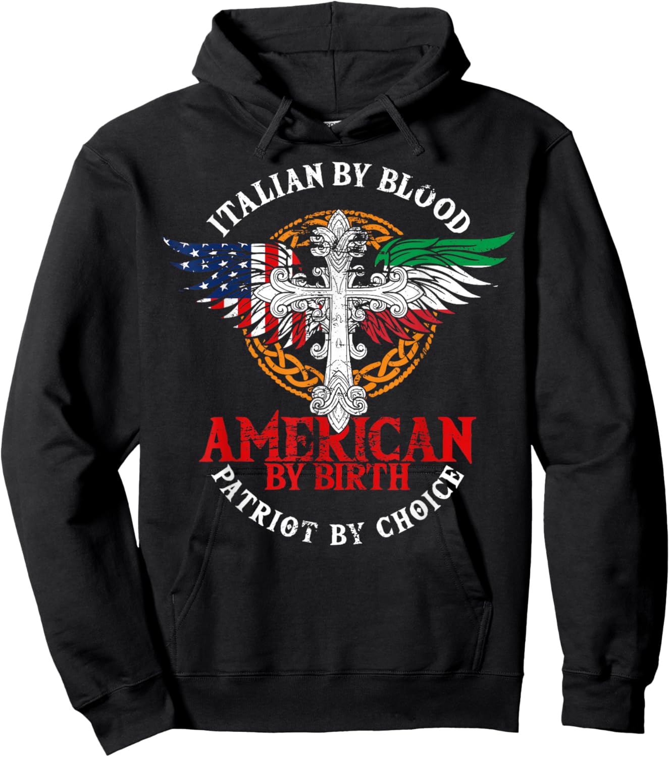 Italian By Blood American By Birth Patriot By Choice Hoodie - Hoodie | Black