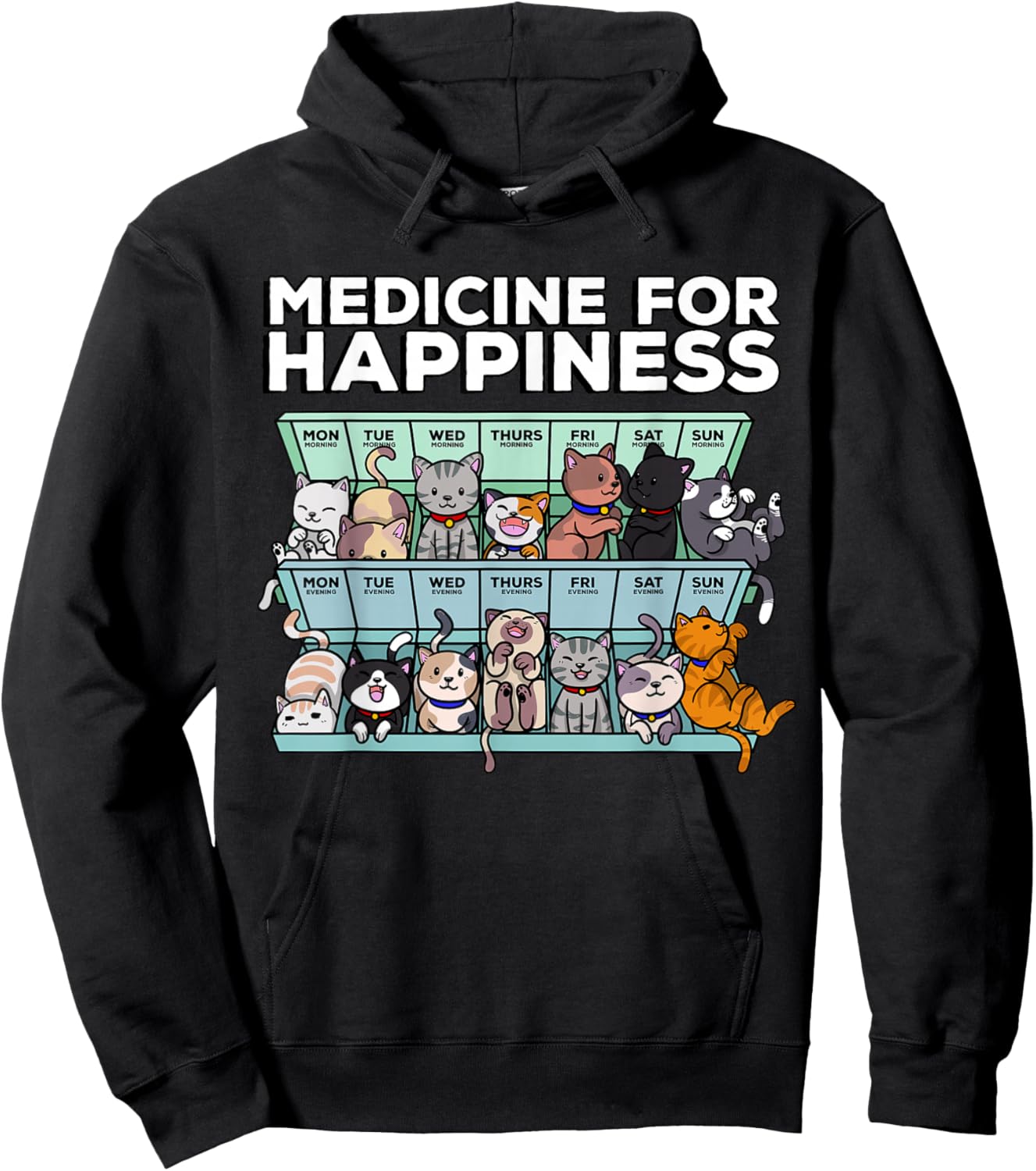 My Medicine for Happiness Called Cats Every Day Kitten cat Small Hoodie - Hoodie | Black