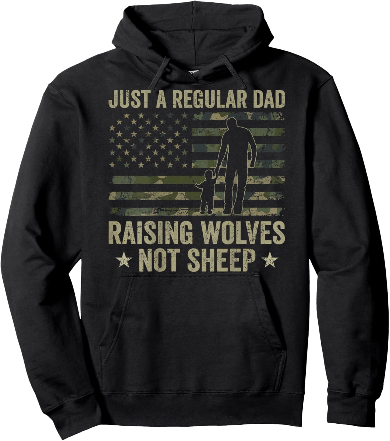 Just A Regular Dad Raising Wolves Not Sheep Camo (ON BACK) Hoodie - Hoodie | Black