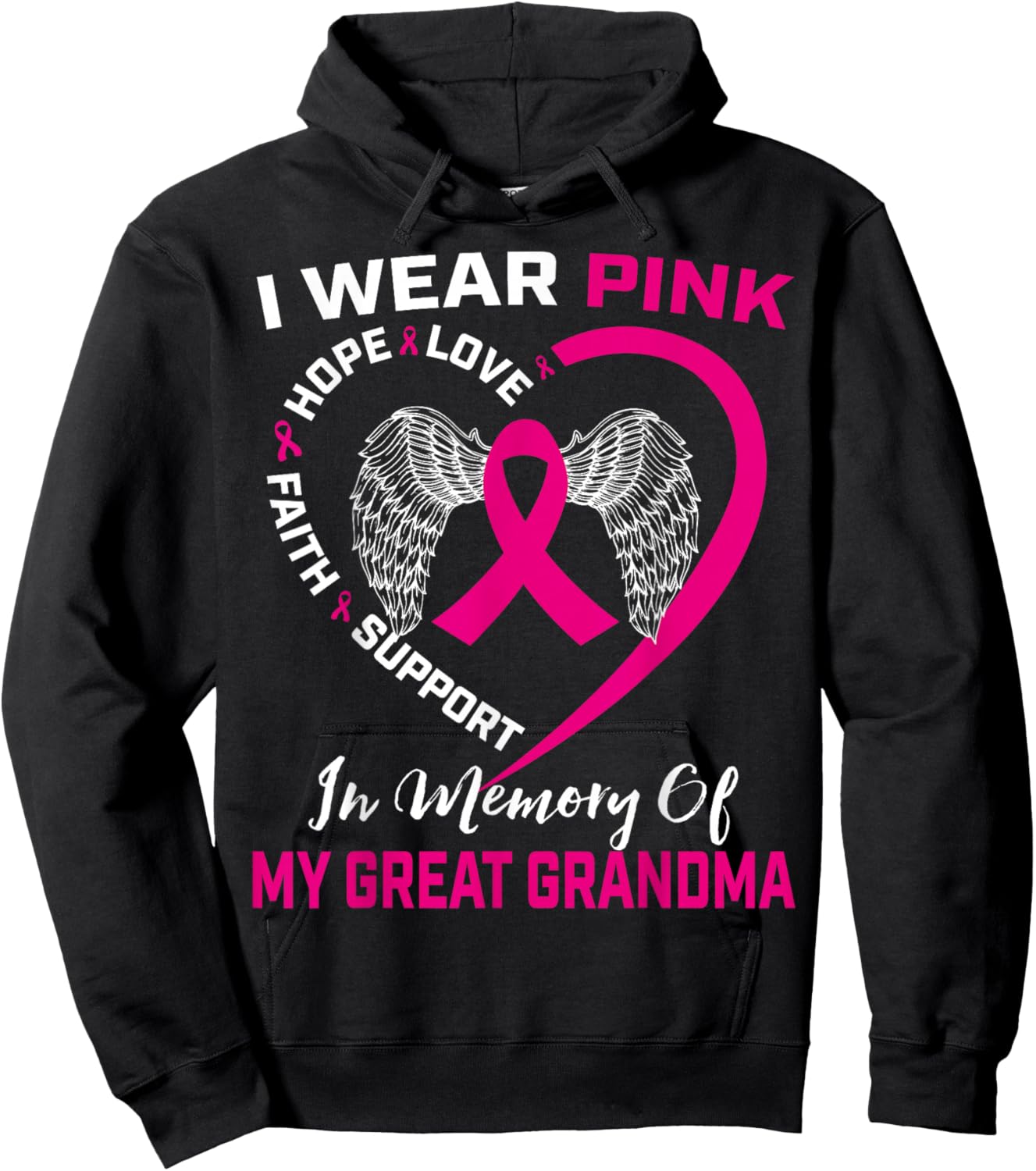 I Wear Pink in Memory of My Great Grandma Breast Cancer Hoodie - Hoodie | Black