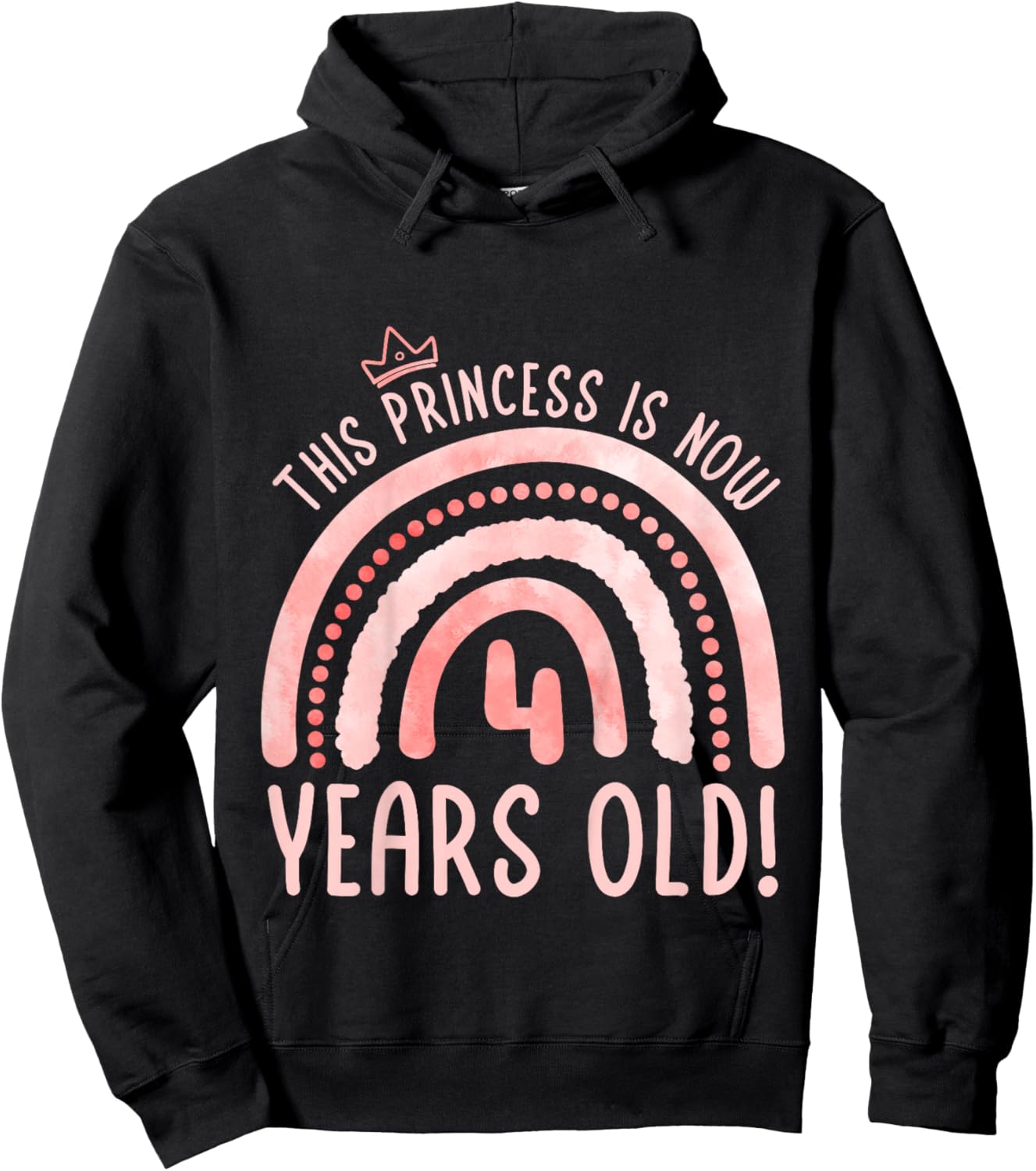 This Princess is 4 Years Old! 4th Birthday Fourth Birthday Hoodie - Hoodie | Black
