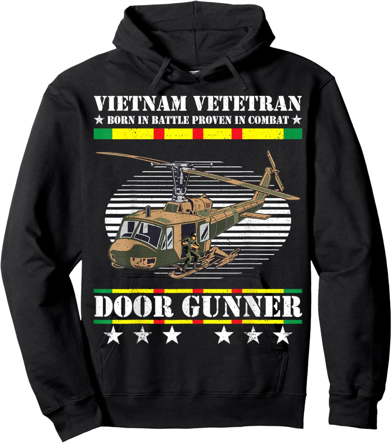 Vietnam Veteran Born In Battle Proven In Combat Door Gunner Hoodie - Hoodie | Black