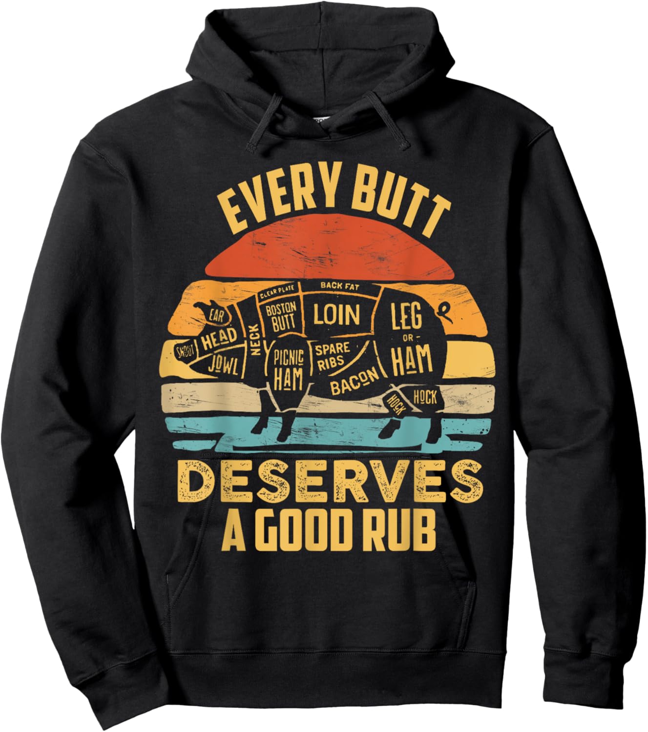 BBQ Pork Every Butt Deserves A Good Rub Pig Barbecue griller Hoodie - Hoodie | Black