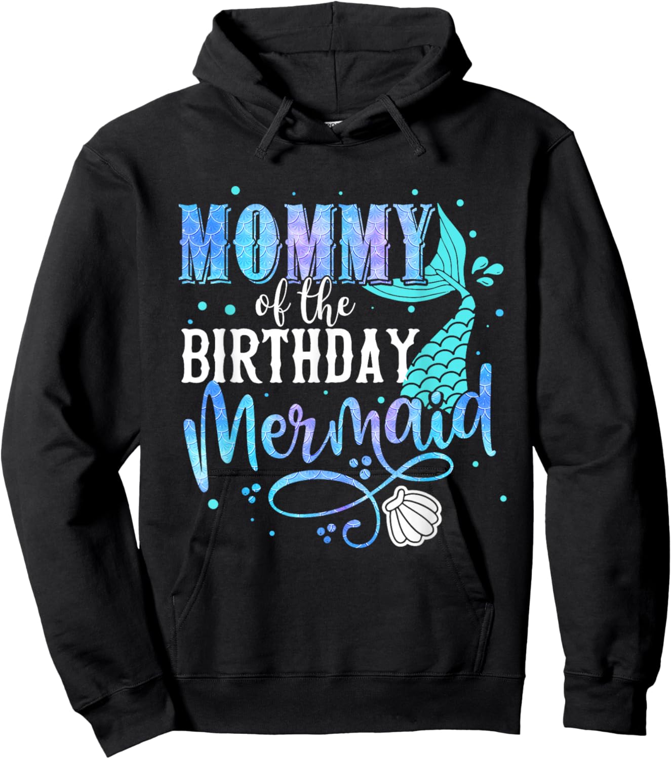 Mommy Of The Birthday Mermaid Family Matching Party Squad Hoodie - Hoodie | Black