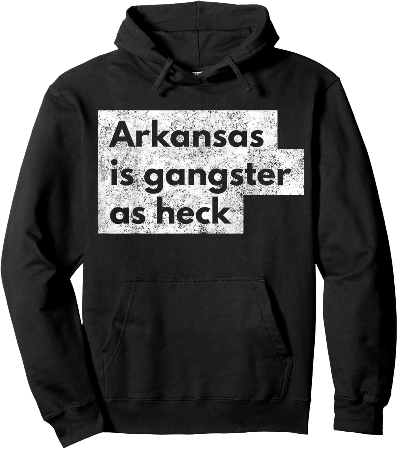 Funny Arkansas Is Gangster As Heck LDS AR Mormon Joke Gift Hoodie - Hoodie | Black