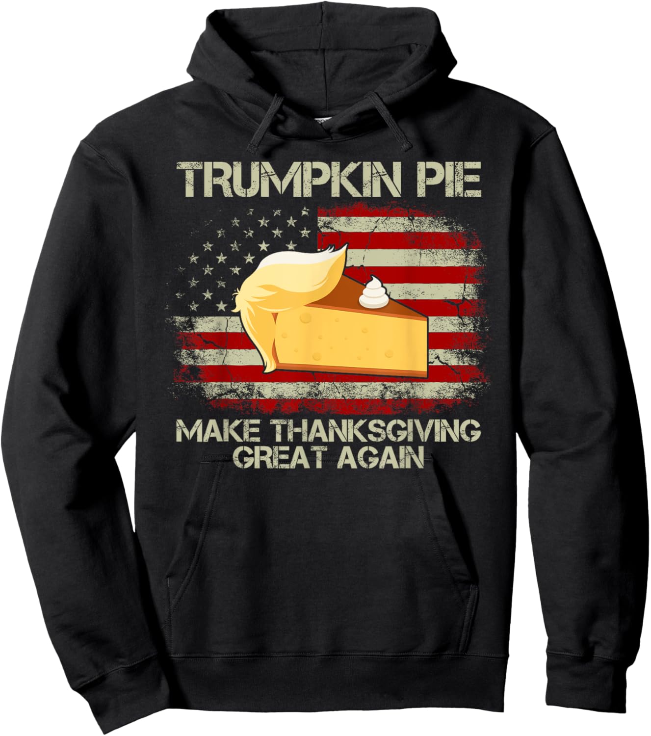 Vintage USA Flag Trumpkin Pie Make Thanksgiving Great Again Men Hoodie - Hoodie | Black