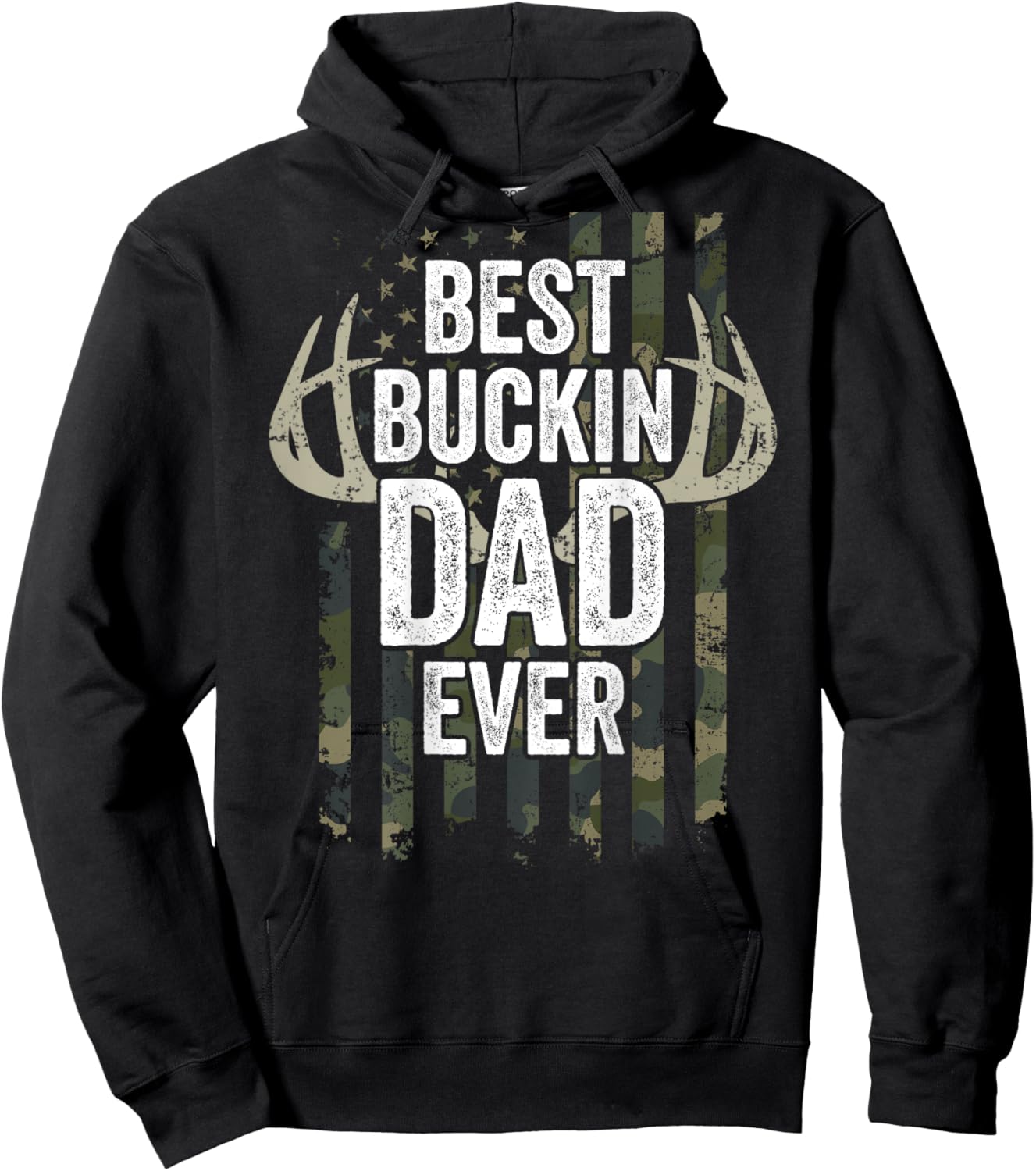 Best Buckin Dad Ever - Funny Buck Deer Hunting - ON BACK Hoodie - Hoodie | Black