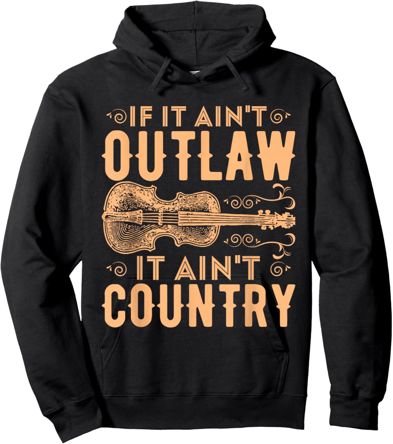 If It Aint Outlaw It Aint Country Country Music Hoodie - Hoodie | Black