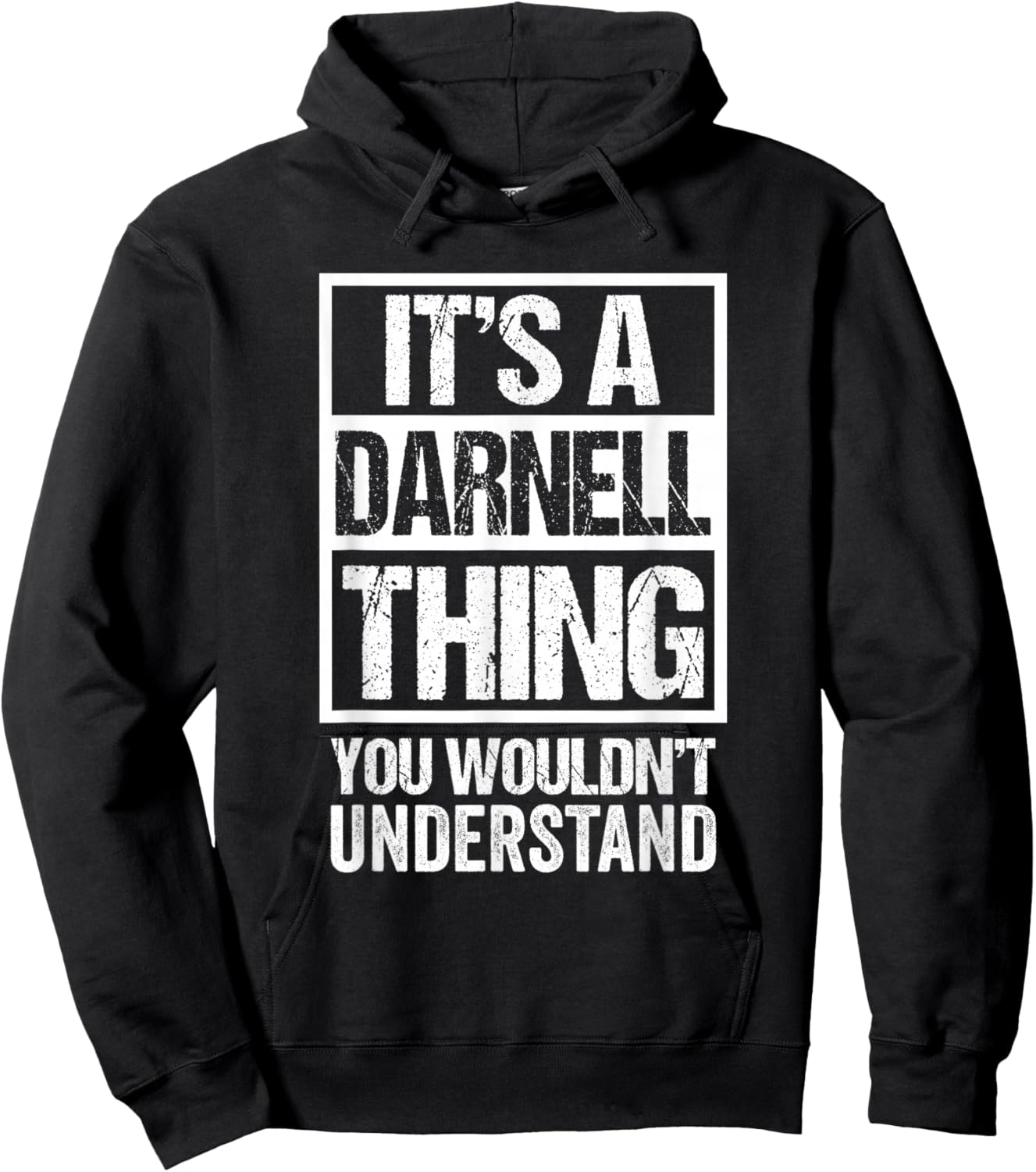 It's A Darnell Thing You Wouldn't Understand - First Name Hoodie - Hoodie | Black
