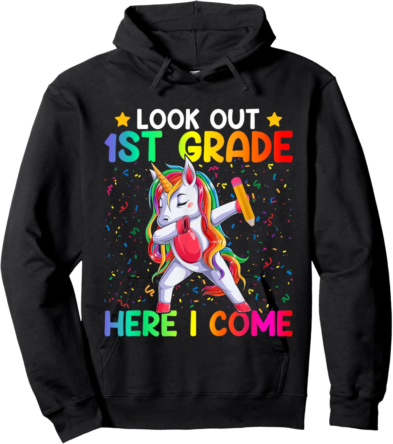 Look Out First Grade Here I Come Unicorn Dabbing 1st Grader Hoodie - Hoodie | Black