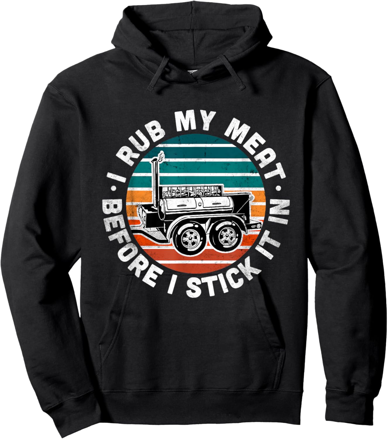 BBQ Dad Offset Smoker Pit Accessory I Rub My Meat Funny text Hoodie - Hoodie | Black