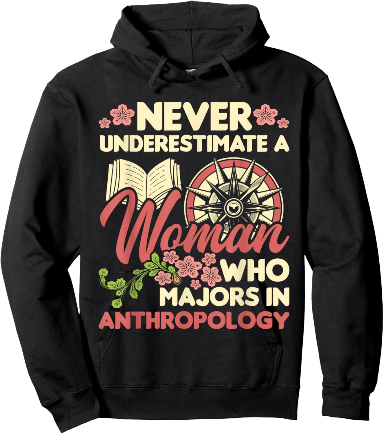 Never Underestimate A Woman - Anthropology Anthropologist Hoodie - Hoodie | Black
