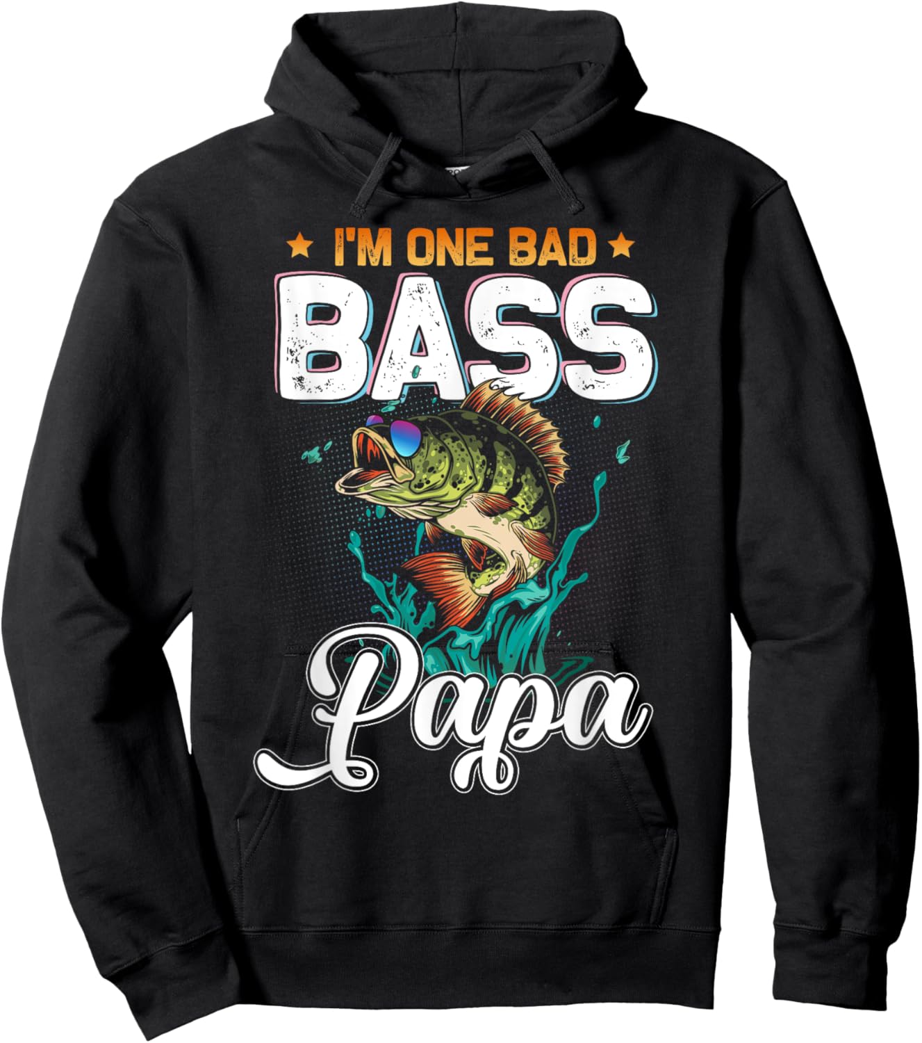 Fisherman I'm One Bad Bass Papa Fishing Lover Father's Day Hoodie - Hoodie | Black