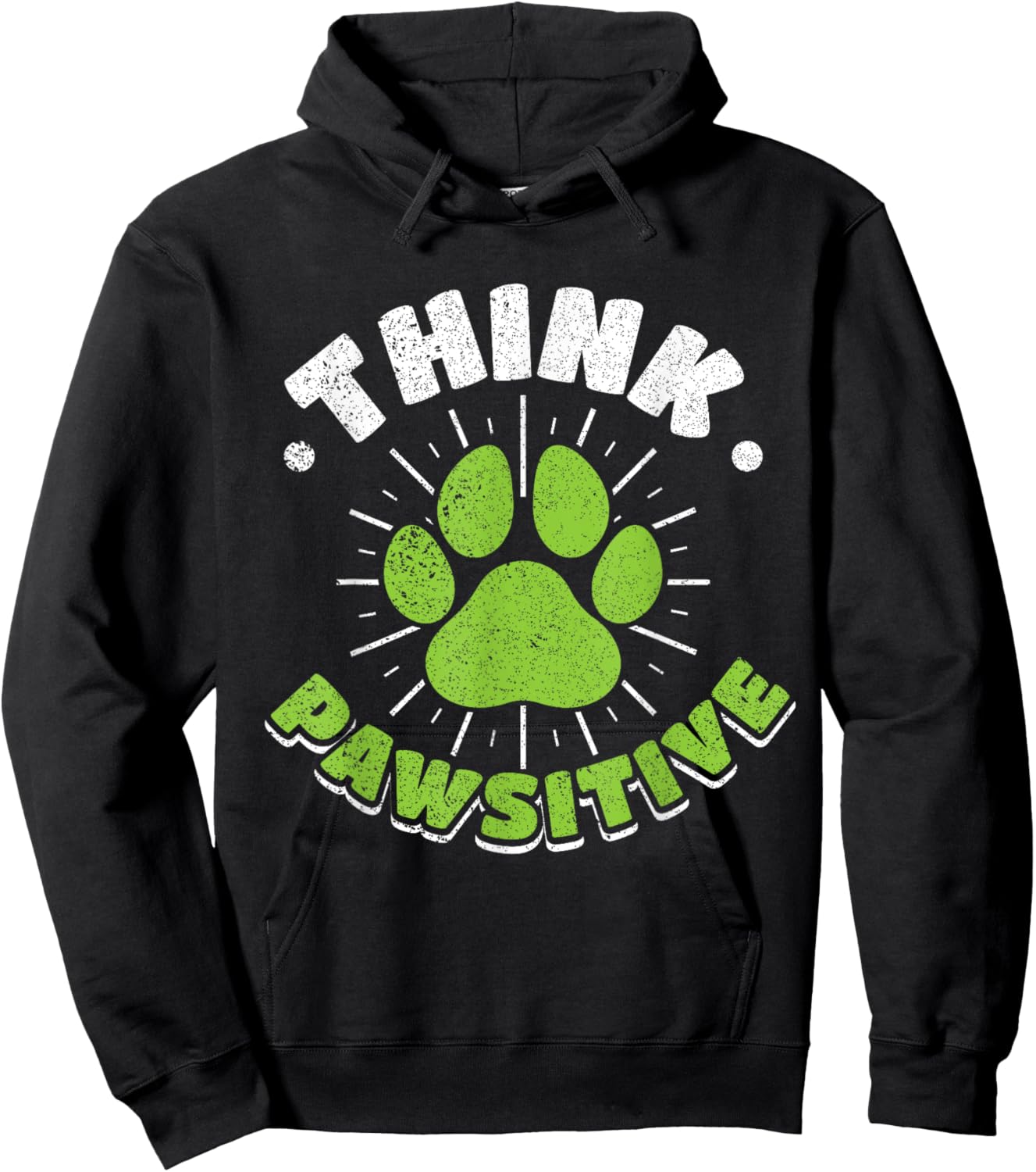 Think Pawsitive - Funny Positivity For Dog Cat Lovers Hoodie - Hoodie | Black