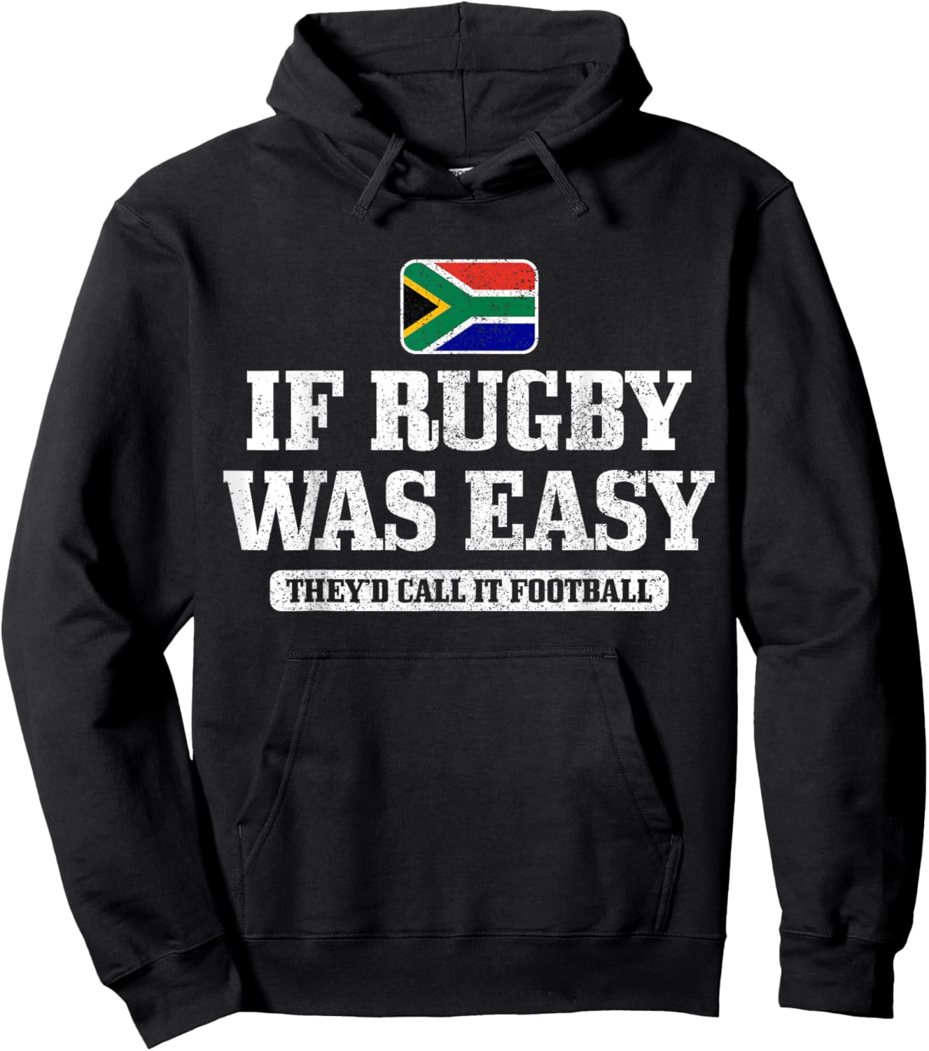South Africa If Rugby was Easy It Would Be Called Football Hoodie - Hoodie | Black