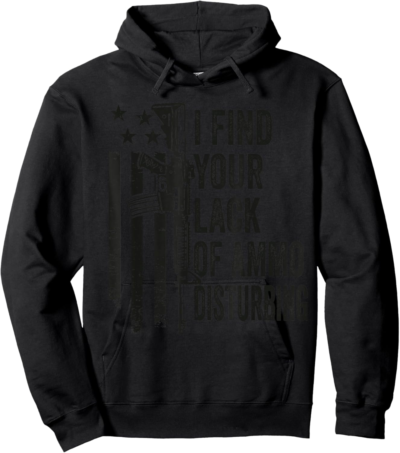 I Find Your Lack of Ammo Disturbing - Funny Gun Camo Guns Hoodie - Hoodie | Black
