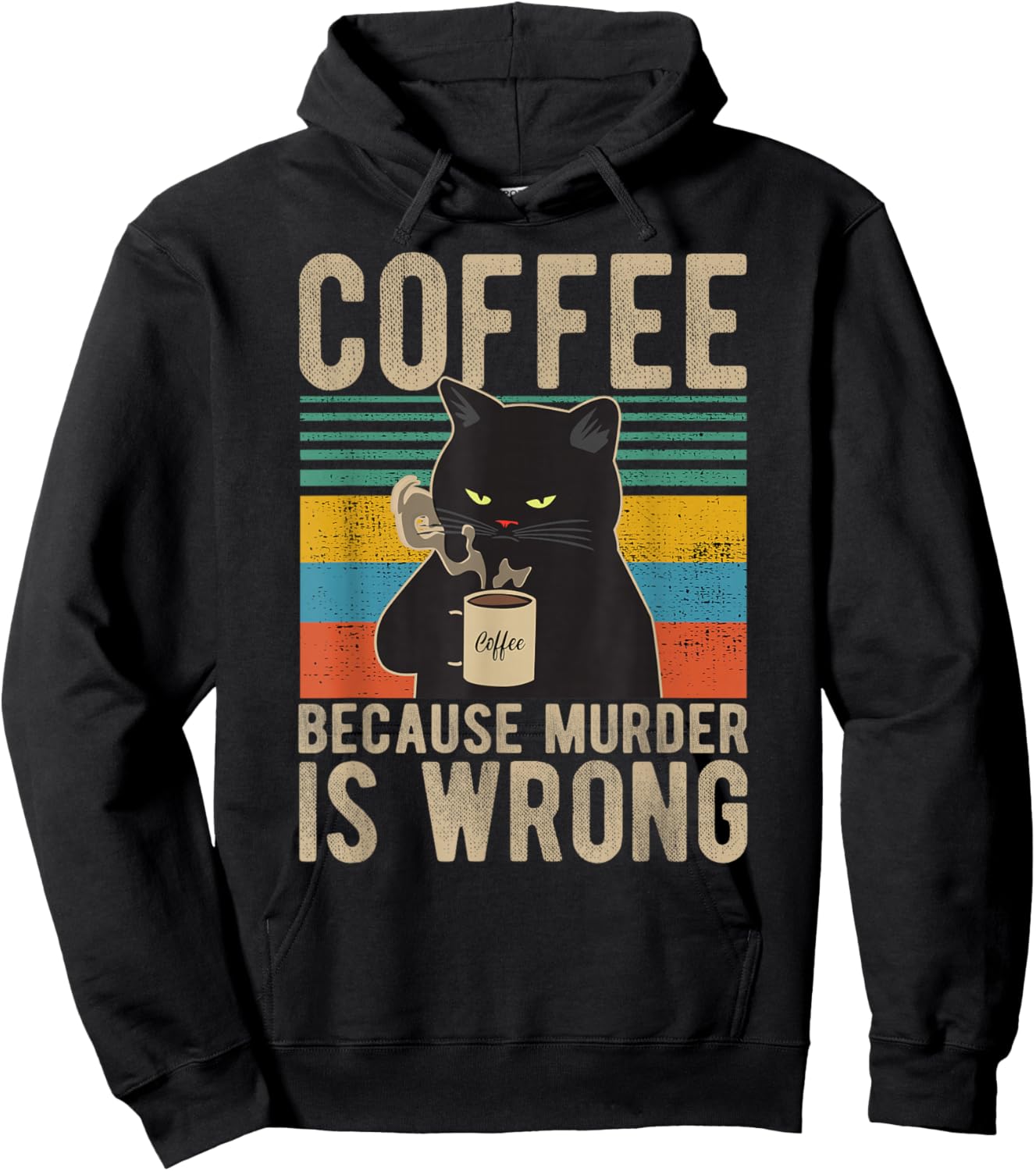 Coffee Because Murder is Wrong Women's Vintage Cat Coffee Hoodie - Hoodie | Black