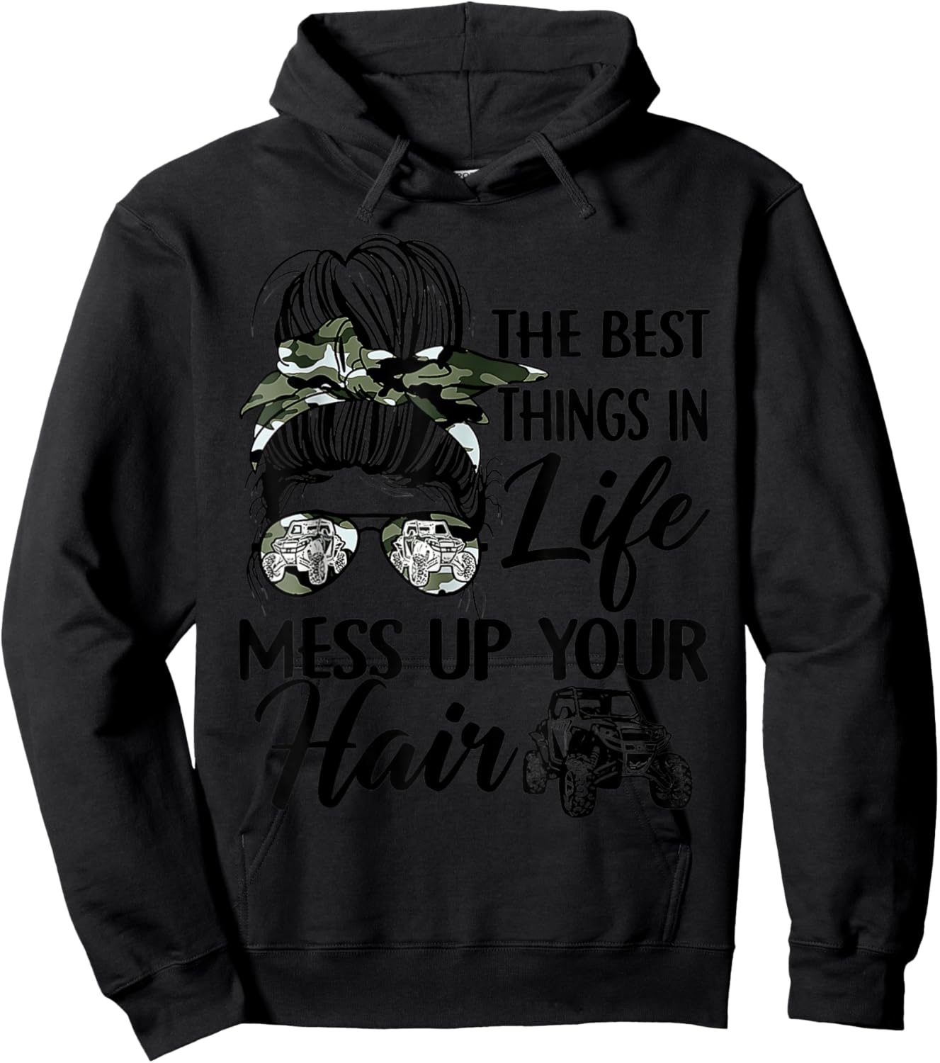 The Best Things in Life Mess Up Your Hair UTV SXS Funny Hoodie - Hoodie | Black