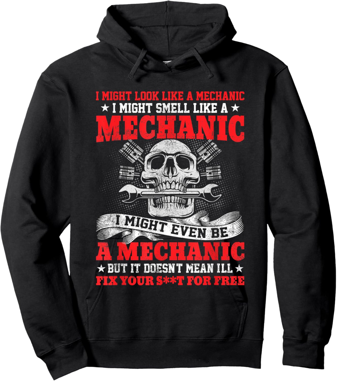 I Might Look Like A Mechanic, I Might Smell Like A Mechanic Hoodie - Hoodie | Black