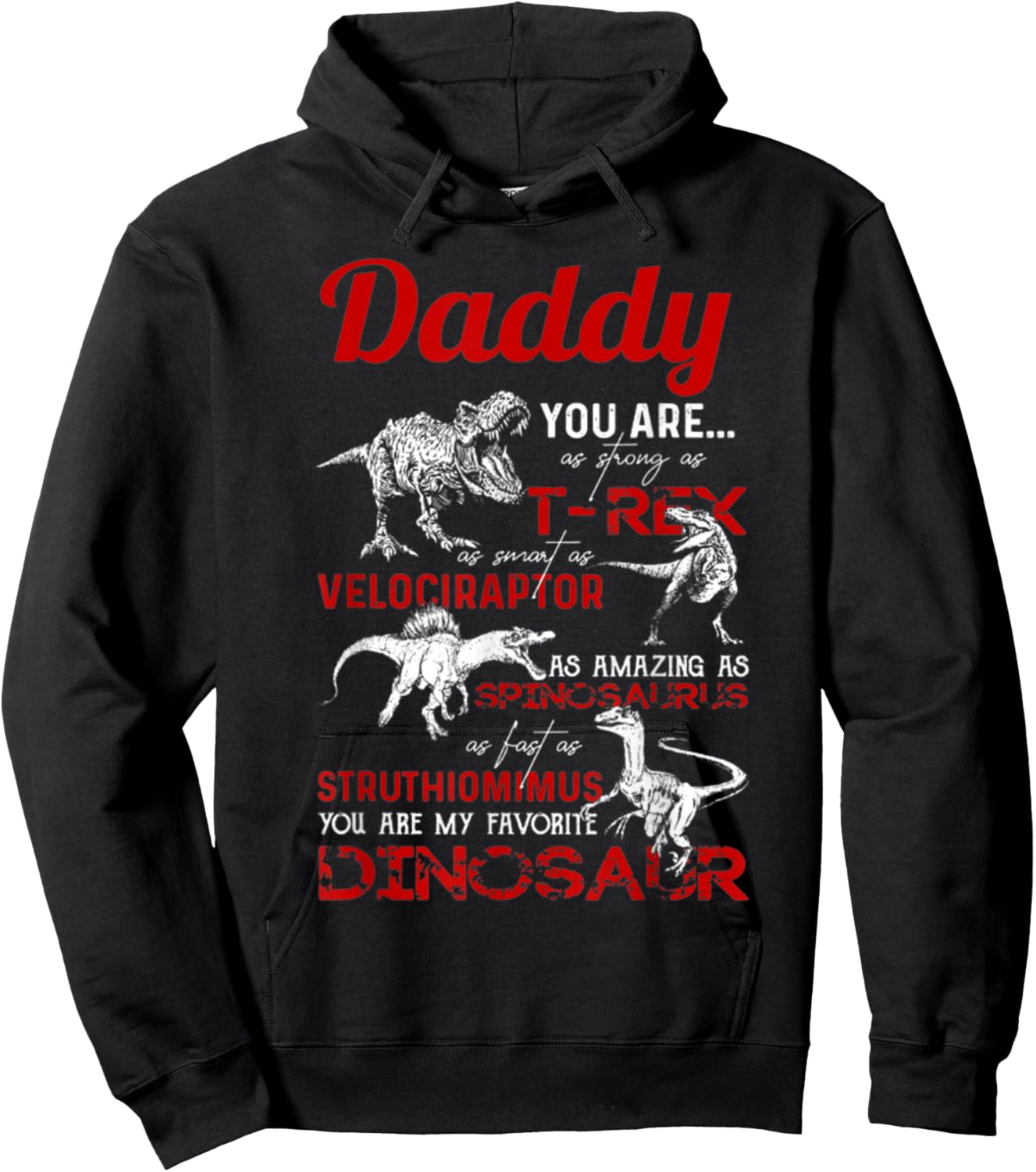 Daddy you are as strong as T Rex Daddy Dinosaur Fathers Day Hoodie - Hoodie | Black