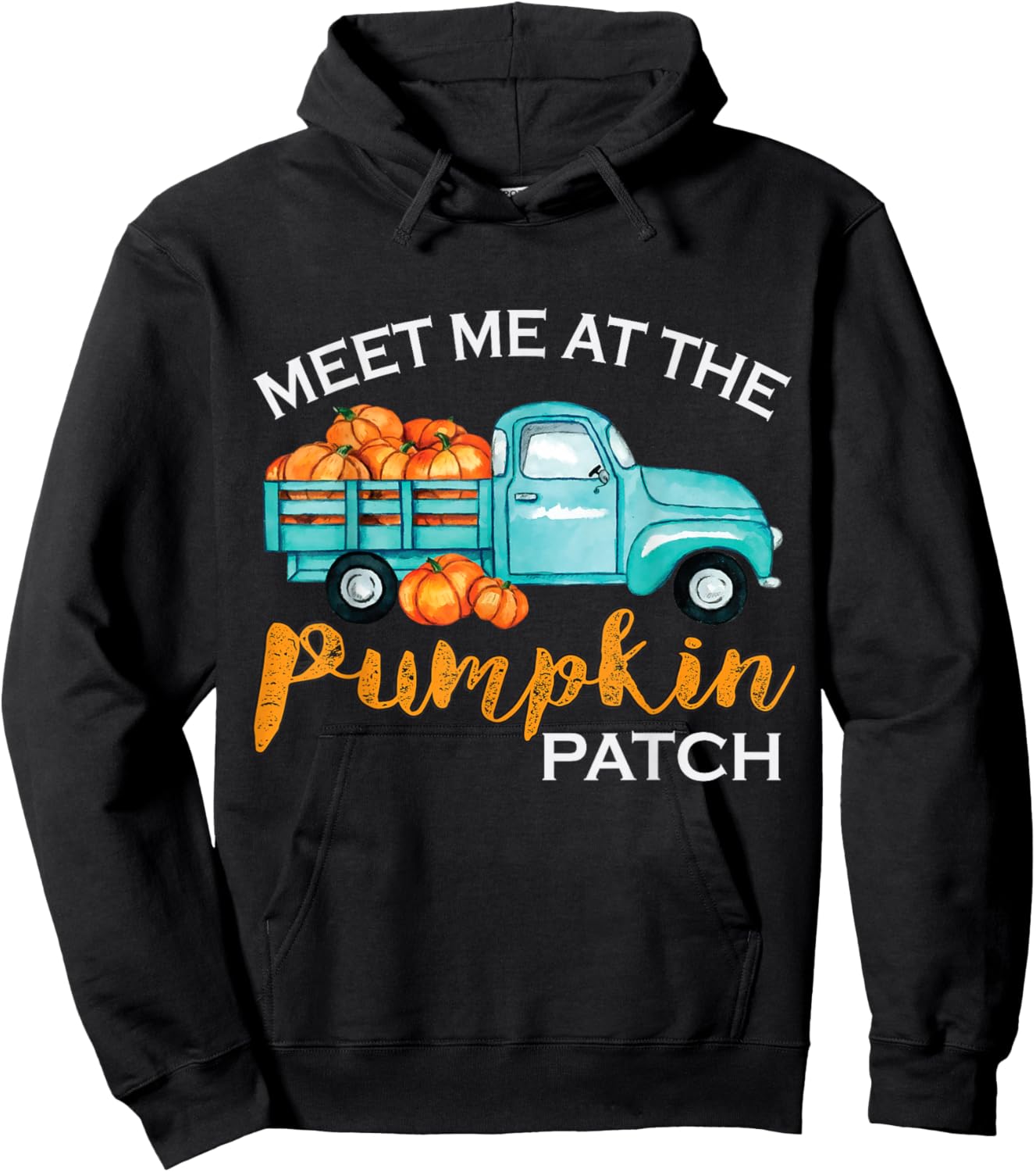 Meet Me At The Pumpkin Patch Pickup Fall Thanksgiving Xmas Hoodie - Hoodie | Black