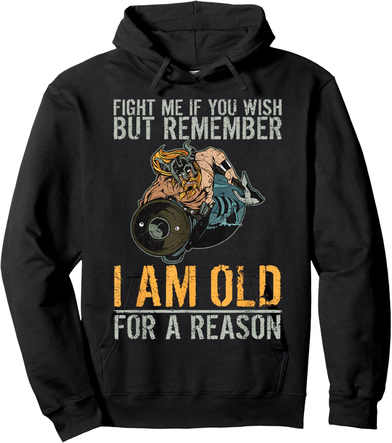 Fight me I am old for a Reason Odin Nordic Viking Hoodie - Hoodie | Black