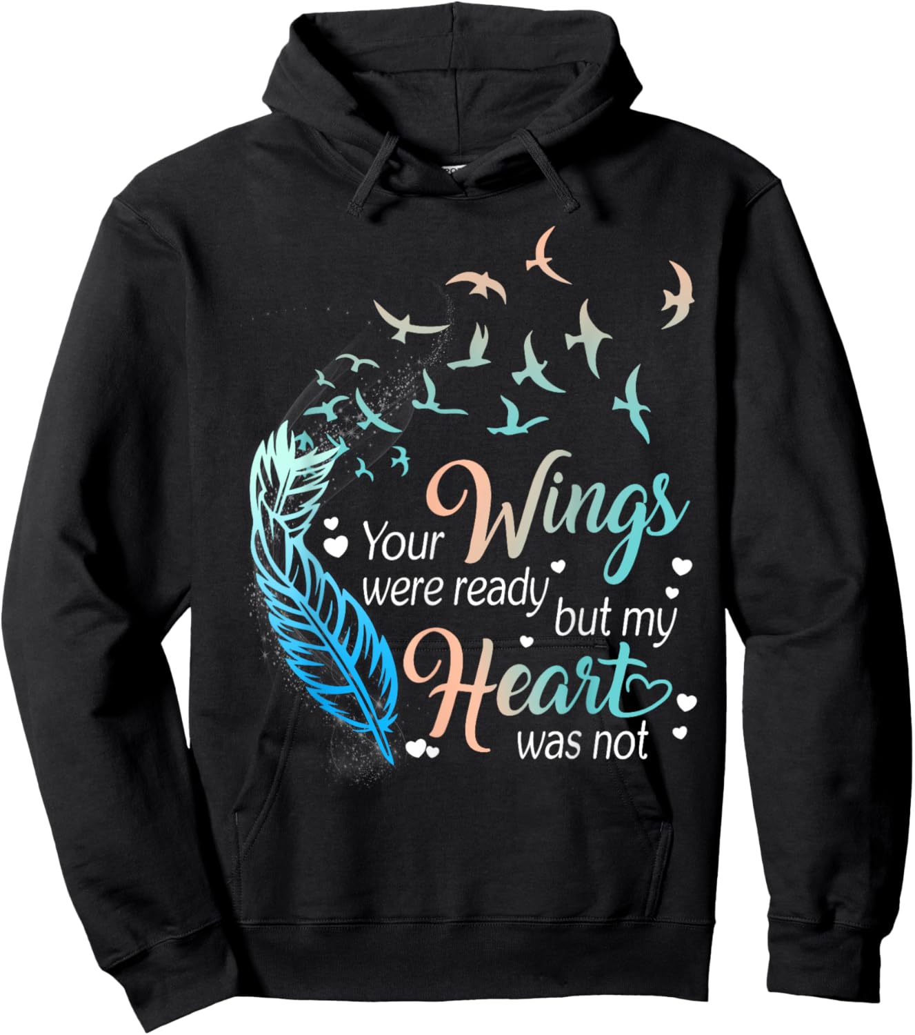 Your wings were ready but my heart was not Hoodie - Hoodie | Black