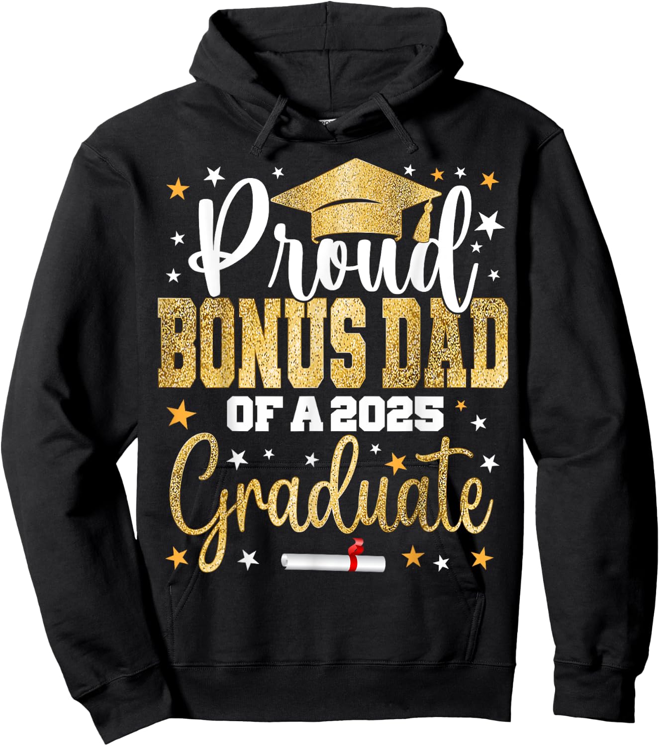 Proud Bonus Dad of a 2025 Graduate Class Senior Graduation Hoodie - Hoodie | Black