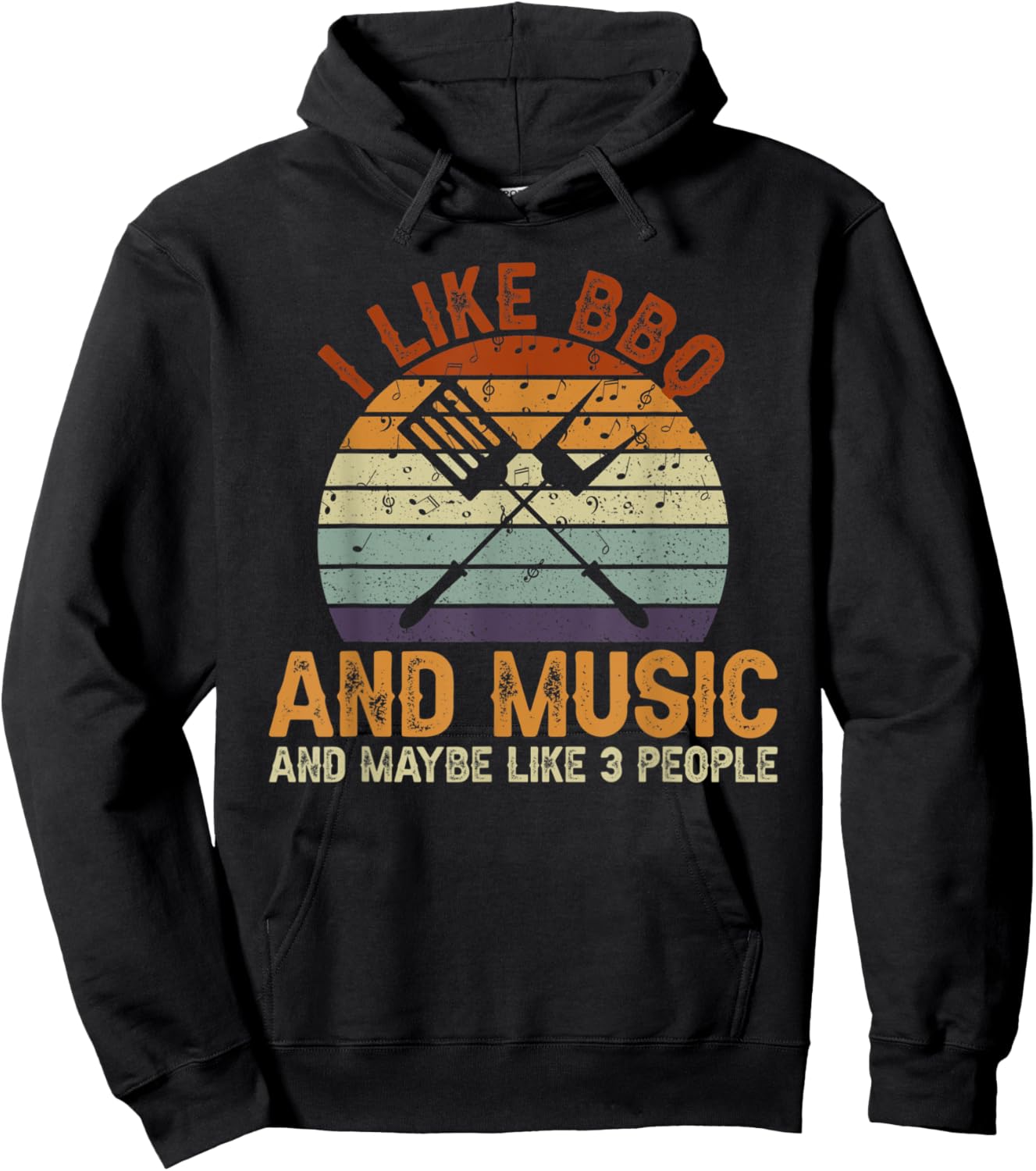 I Like BBQ And Music And Maybe Like 3 People Hoodie - Hoodie | Black