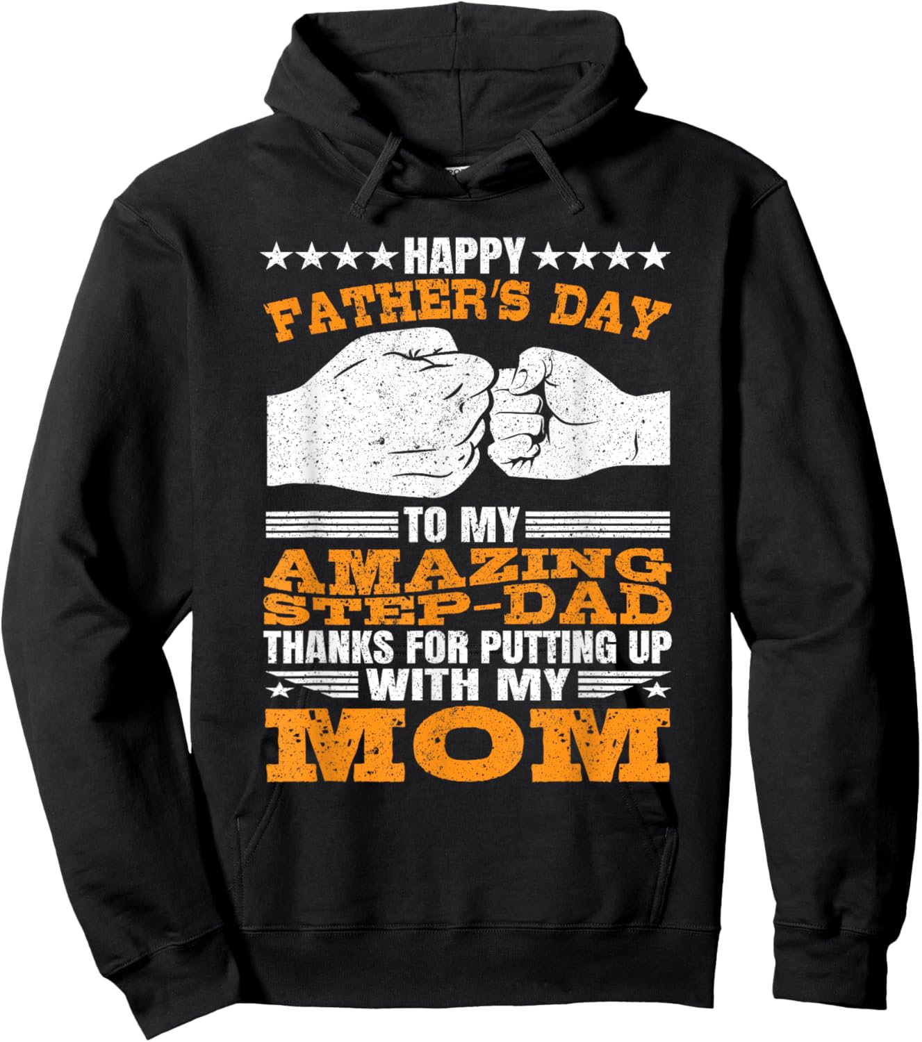 Step-Dad thanks for Putting Up with My Mom Fathers Day Hoodie - Hoodie | Black