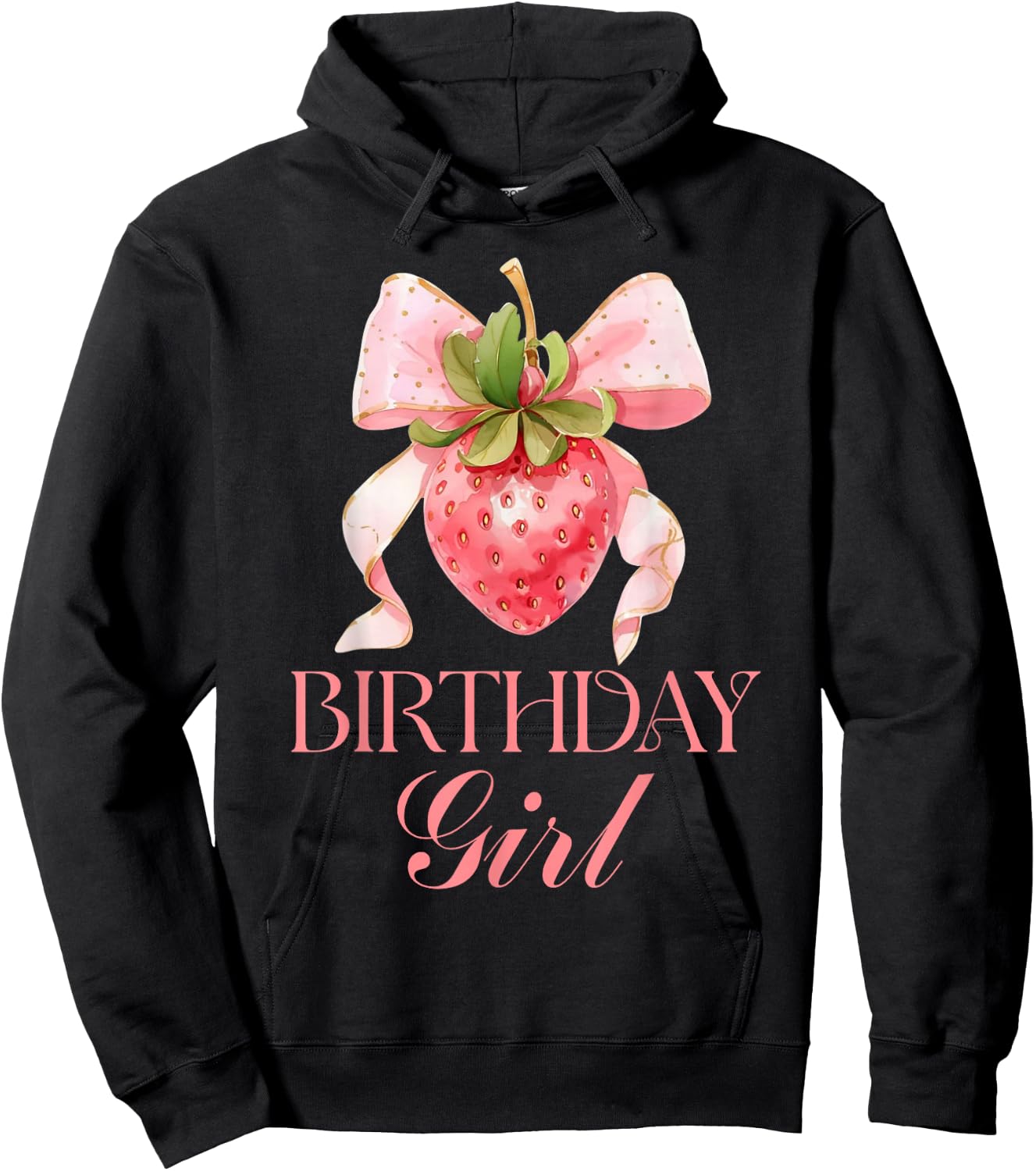 Happy Birthday Girl Strawberry Pink Bow Coquette Girls Women Hoodie - Hoodie | Black