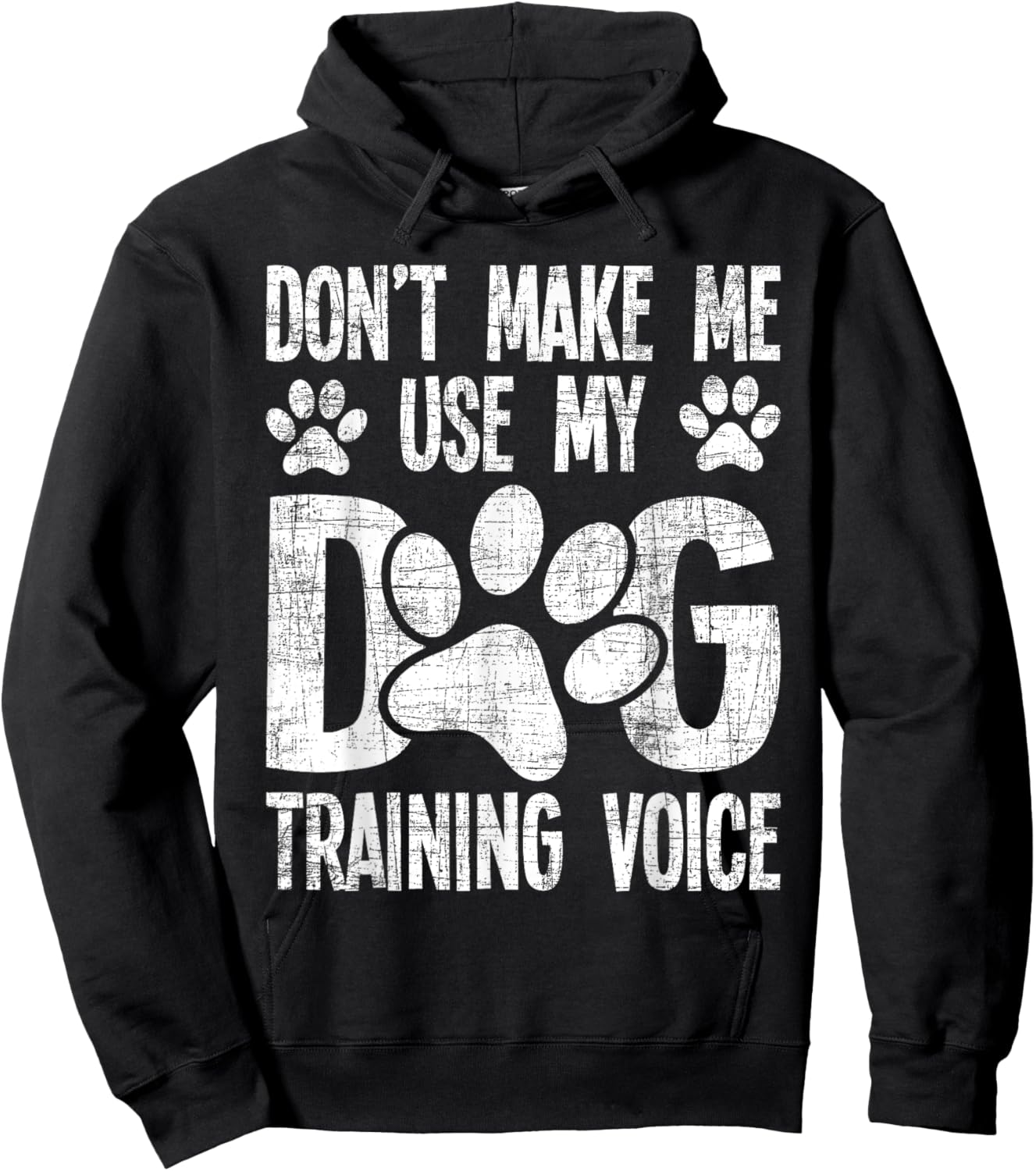 Don't Use My Dog Training Voice - Dog Lover Agility Handler Hoodie - Hoodie | Black