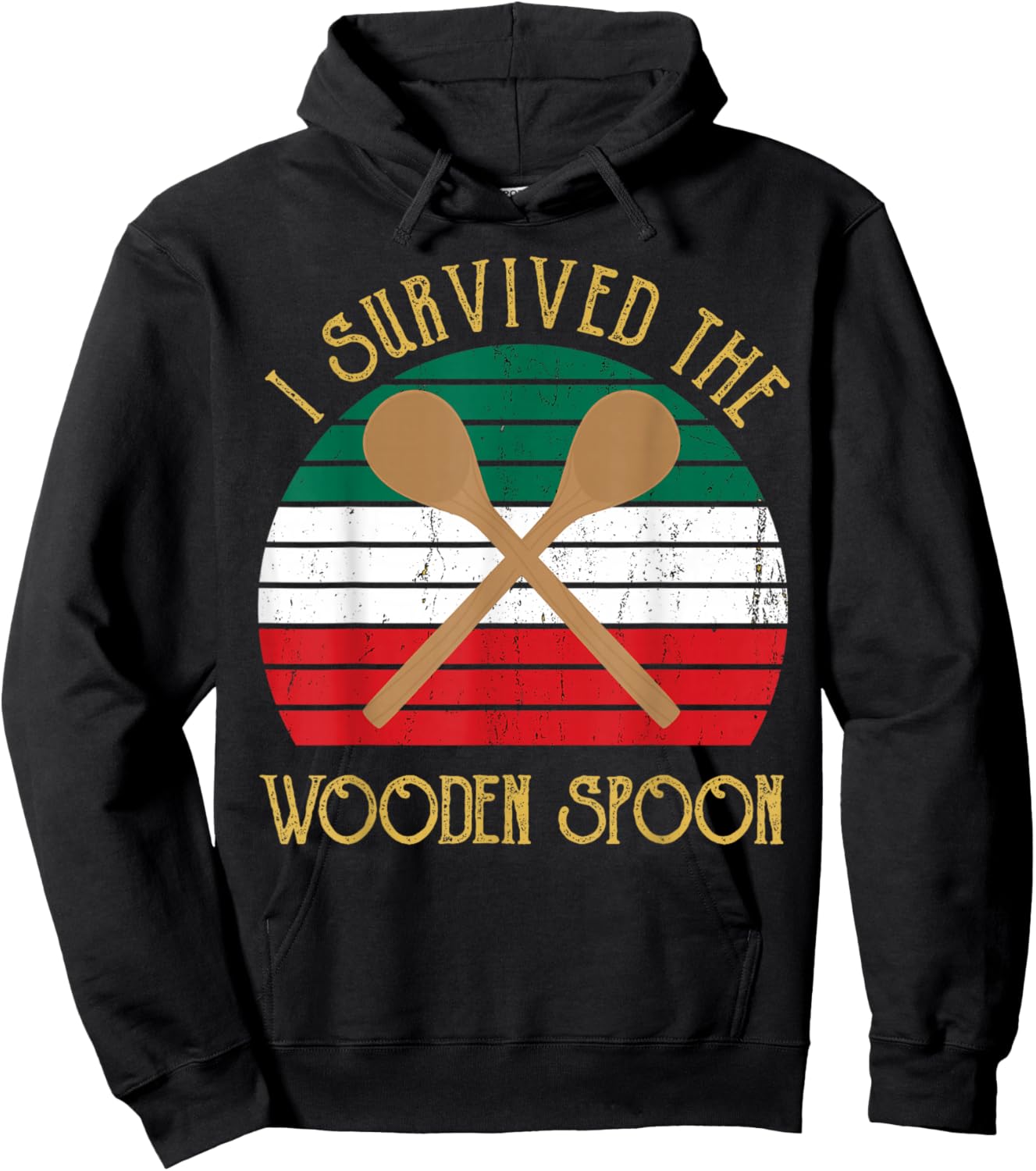 I Survived The Wooden Spoon Survivor Funny Italian Saying Hoodie - Hoodie | Black
