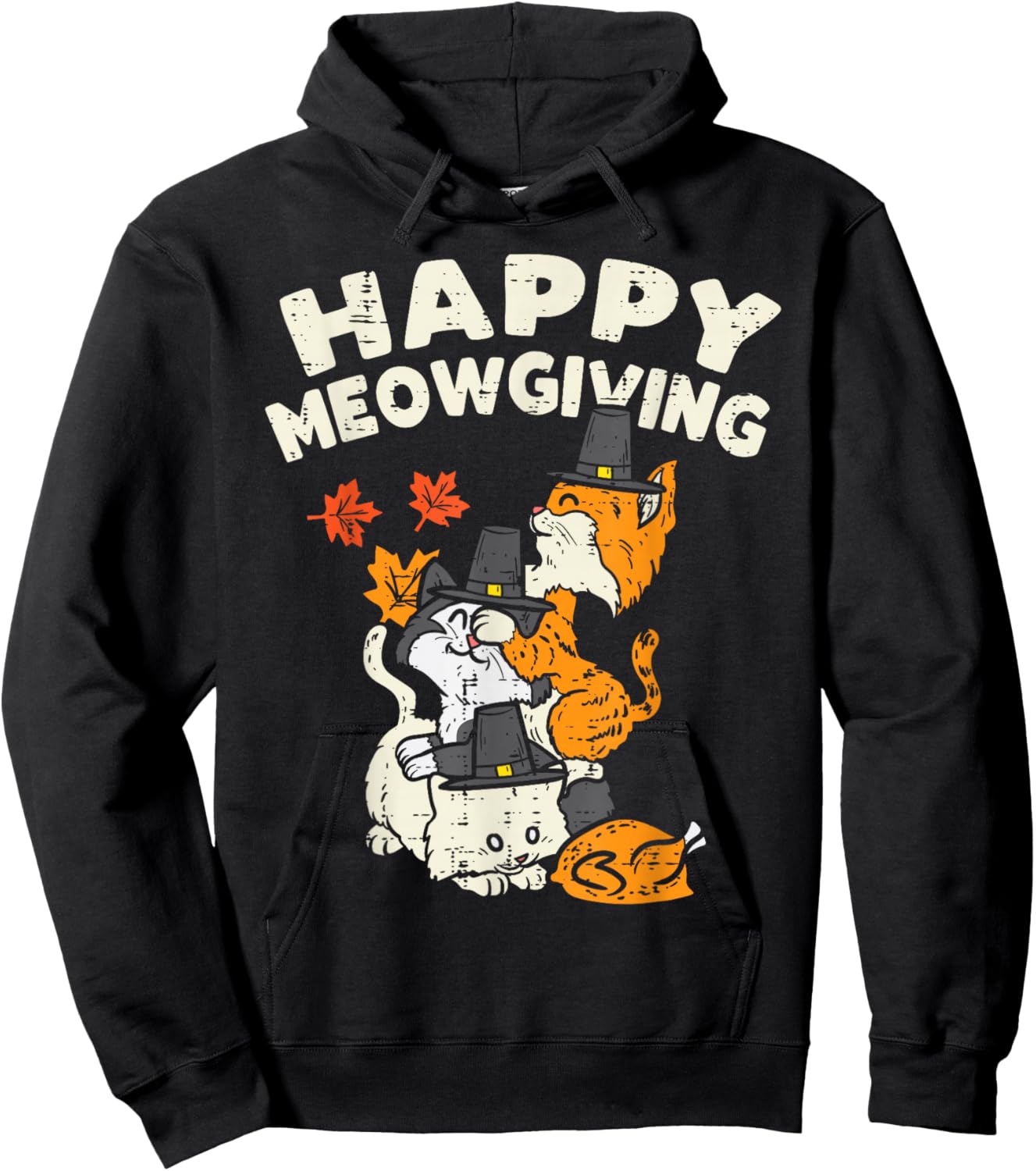 Happy Meowgiving Cats Leaves Turkey Thanksgiving Fall Autumn Hoodie - Hoodie | Black