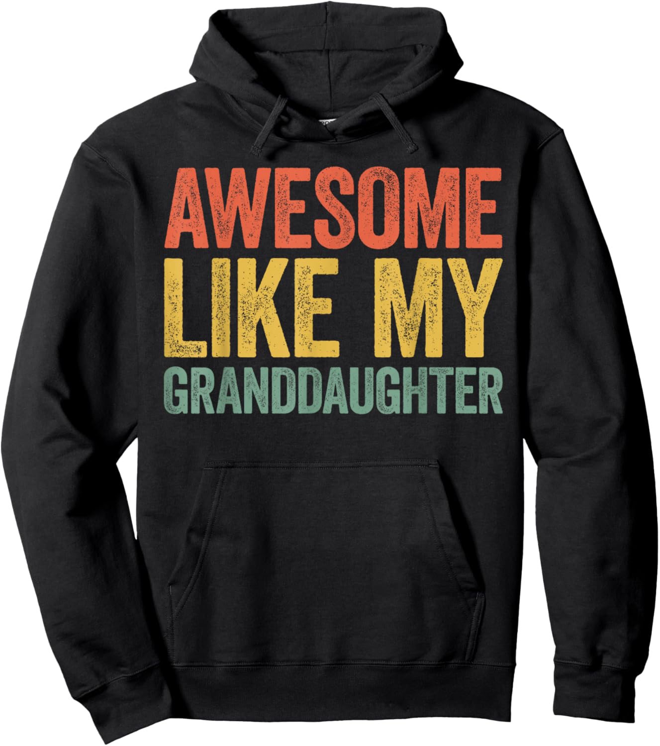 Awesome Like My Granddaughter Shirt Men Women Parents Day Hoodie - Hoodie | Black