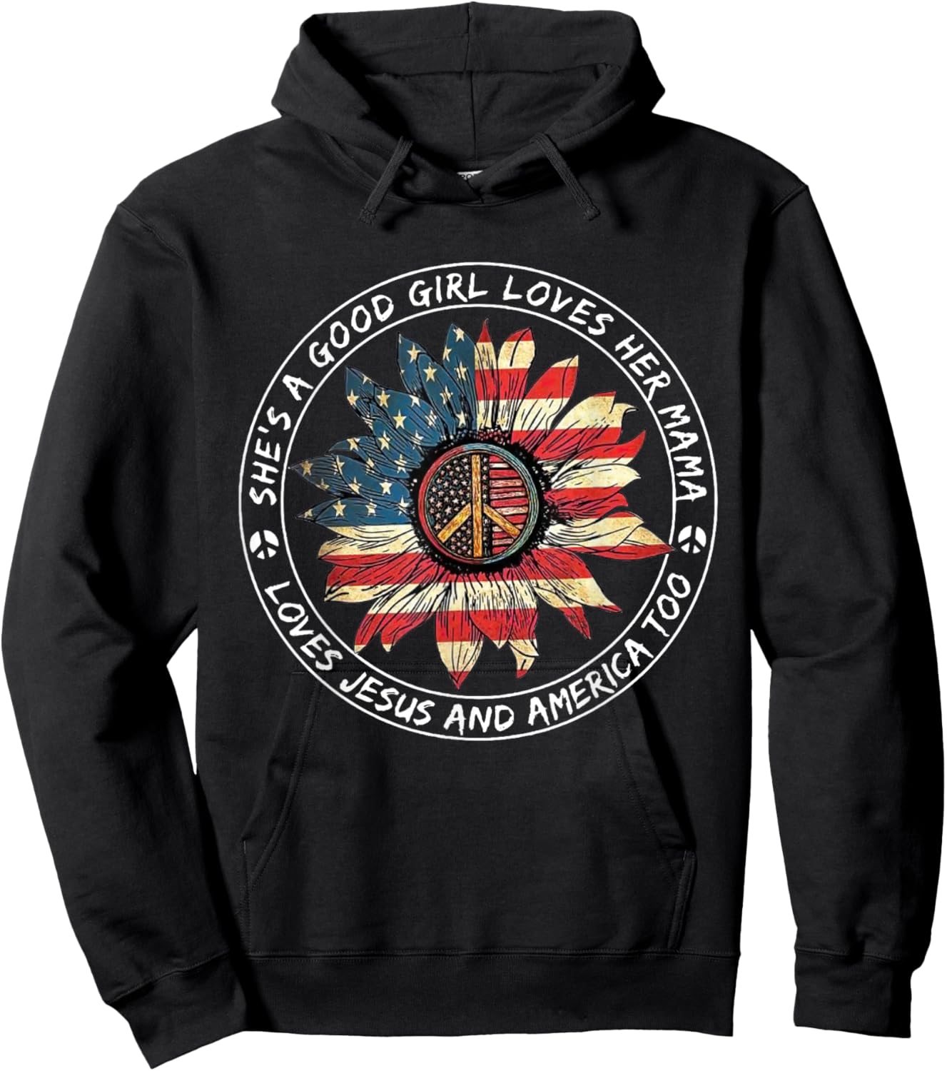 She's A Good Girl Loves Her Mama Loves Jesus And America Too Hoodie - Hoodie | Black