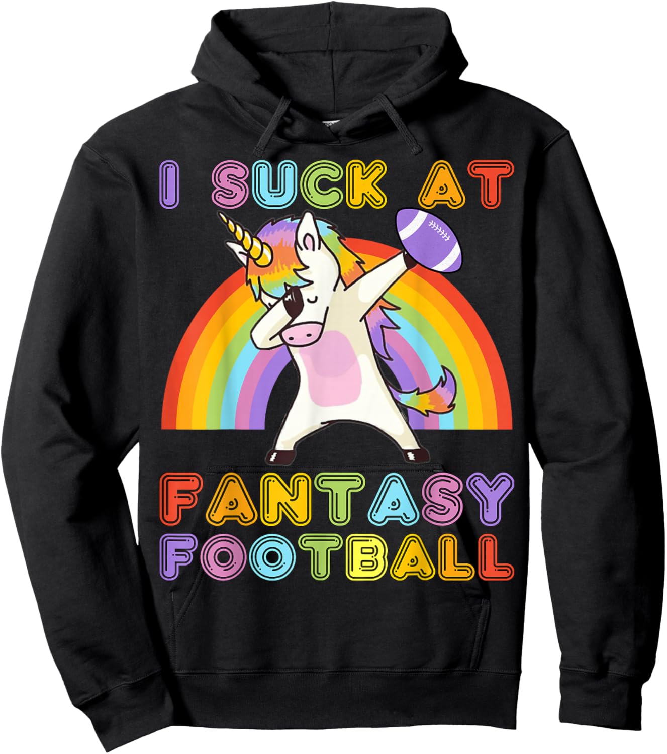 I Suck at Fantasy Football - Rainbow Dabbing Unicorn Loser Hoodie - Hoodie | Black