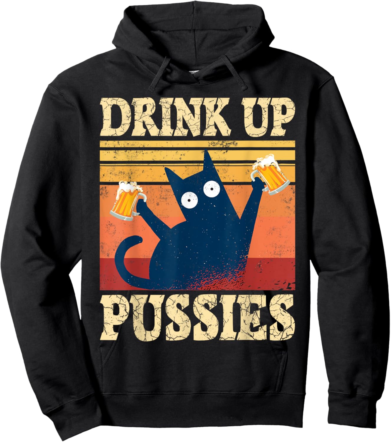 Drink Up Pussies Cat Beer Saying Beer Drinker Beer Cats Hoodie - Hoodie | Black