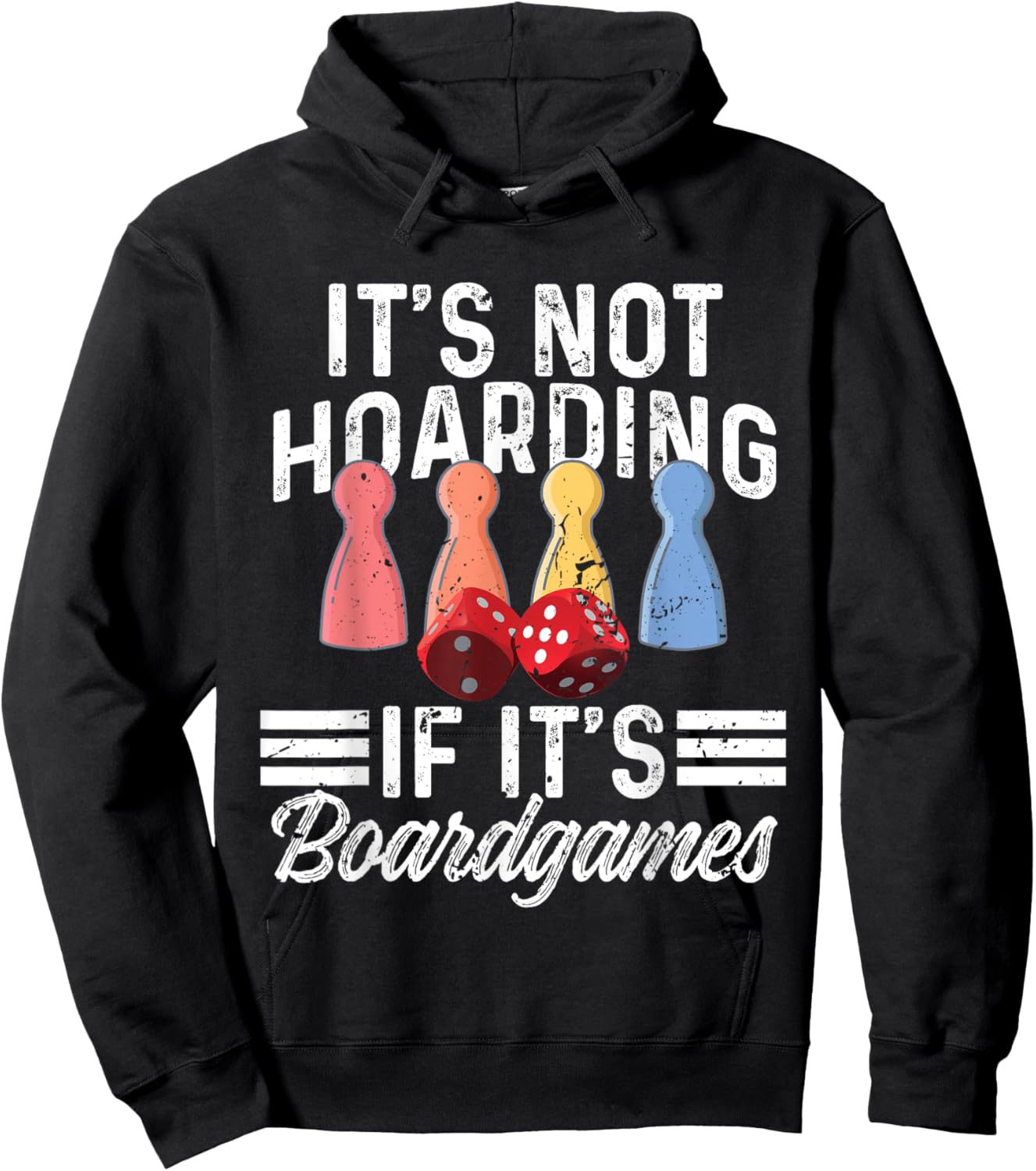It's not hoarding if it's boardgames – Boardgames gamer Hoodie - Hoodie | Black