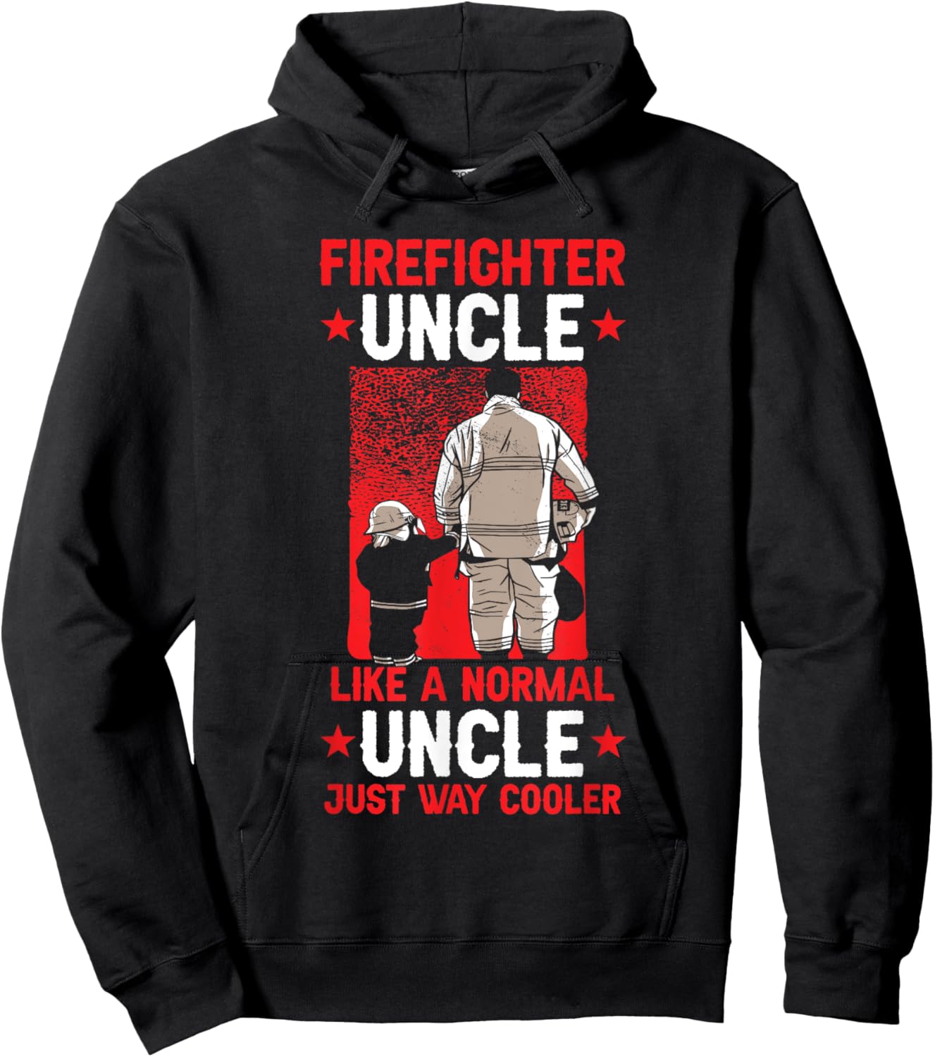 Fireman Uncle Firefighter Hoodie - Hoodie | Black