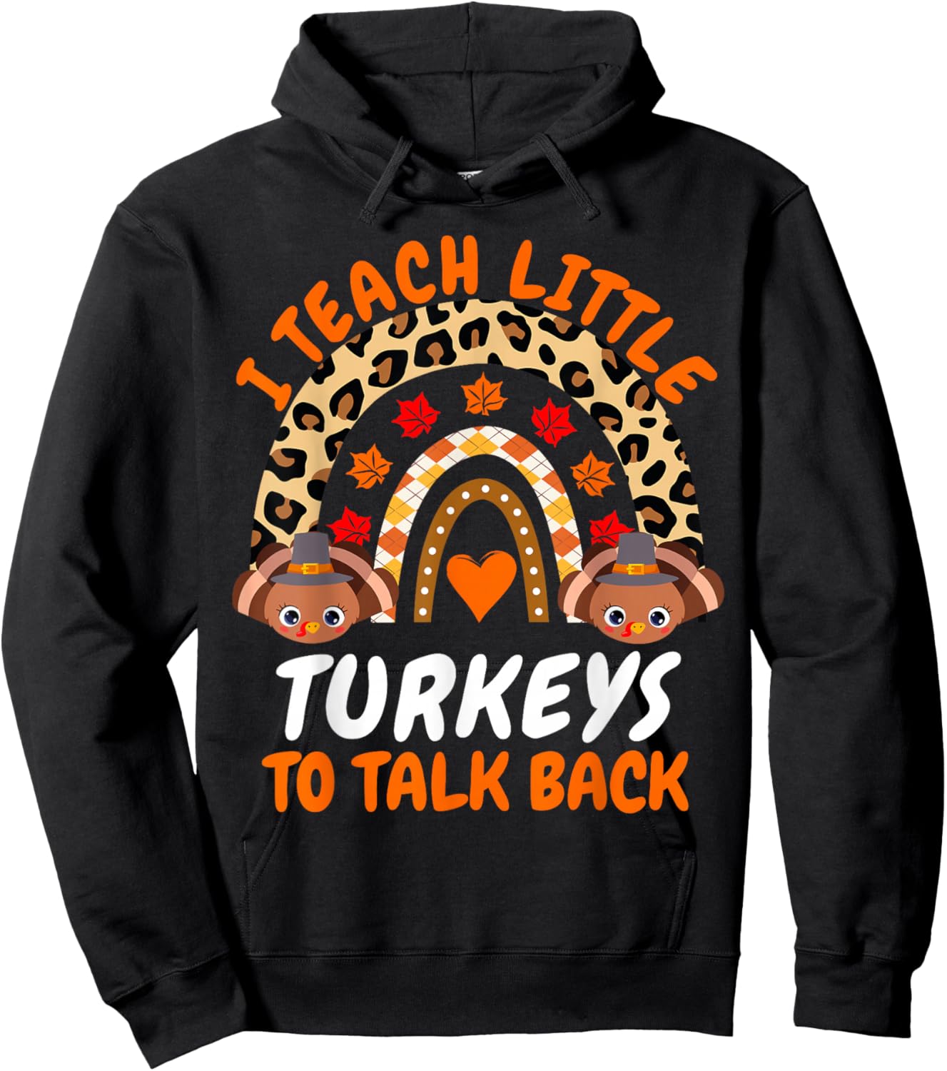 Thanksgiving SLP Cute I Teach Little Turkeys To Talk Back Hoodie - Hoodie | Black