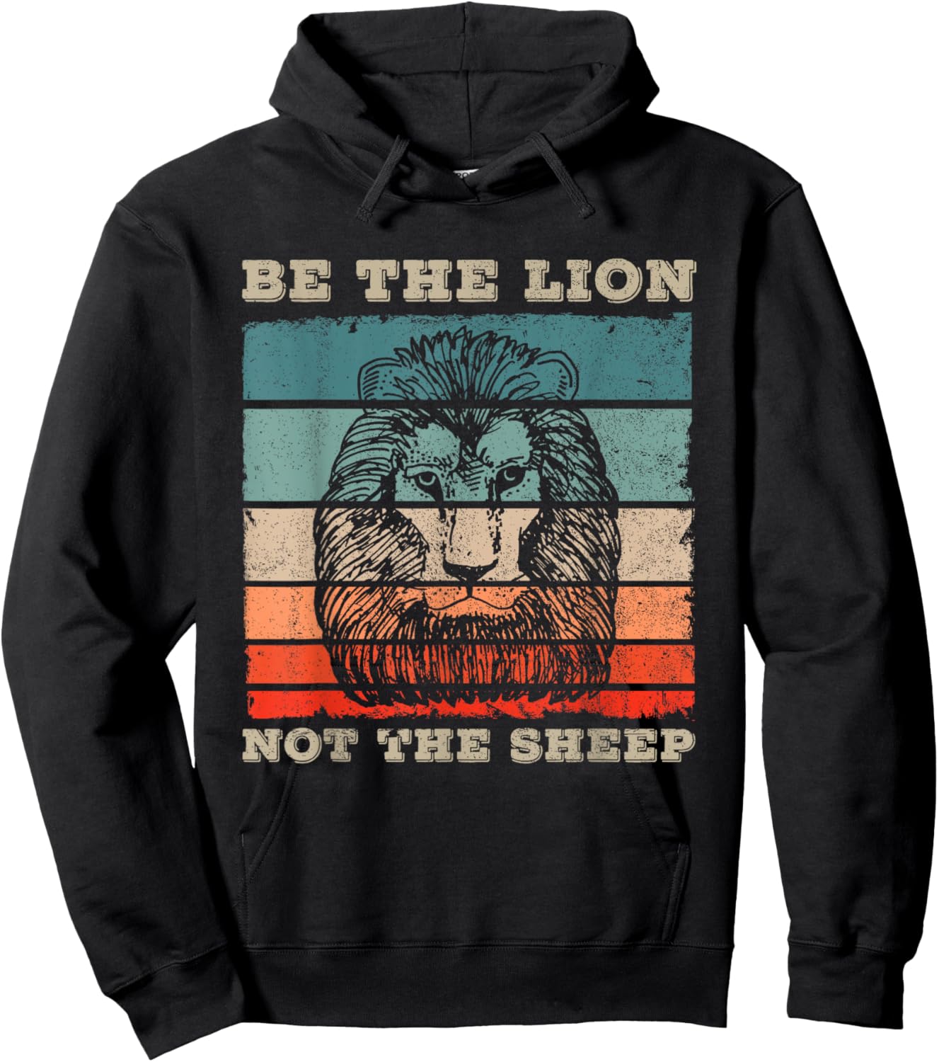 Be The Lion Not Sheep Gift a Motivational Fans Hoodie - Hoodie | Black