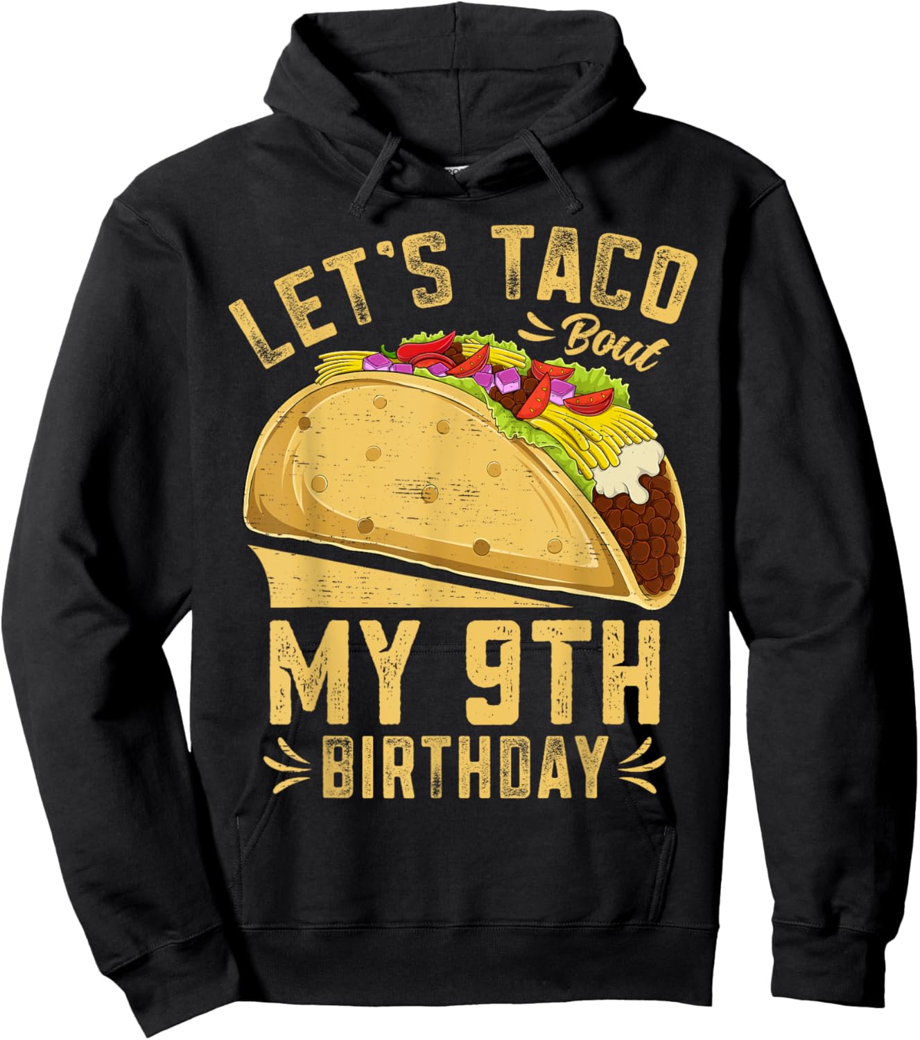 9 Year Old Funny Taco 9th Birthday Boys Girls Kids Hoodie - Hoodie | Black