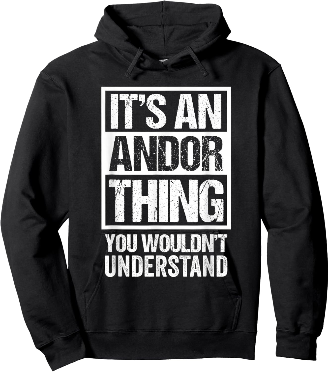 It's An Andor Thing You Wouldn't Understand First Name Hoodie - Hoodie | Black