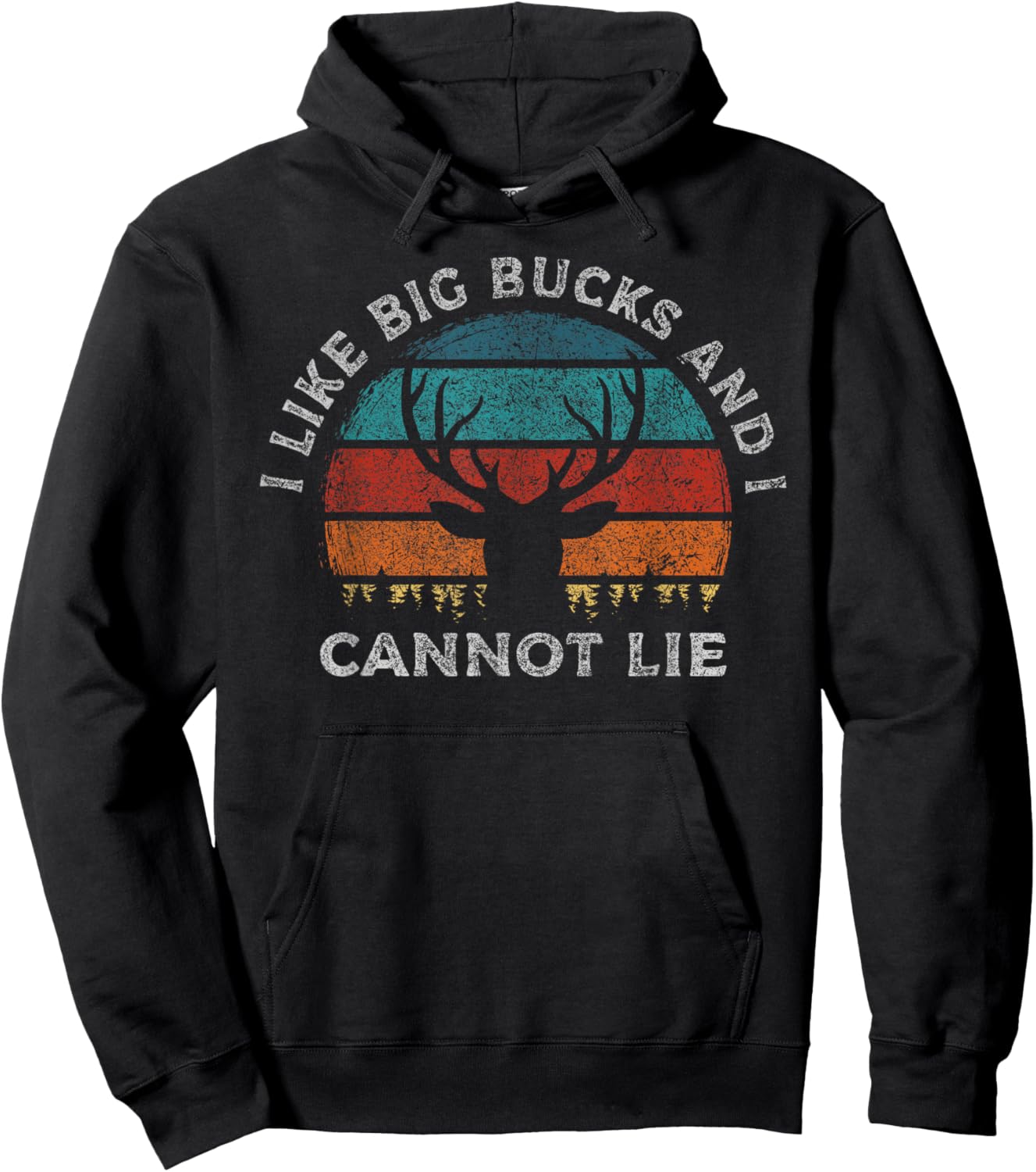 I Like Big Bucks and I Cannot Lie Hunter Funny Deer Hunting Hoodie - Hoodie | Black
